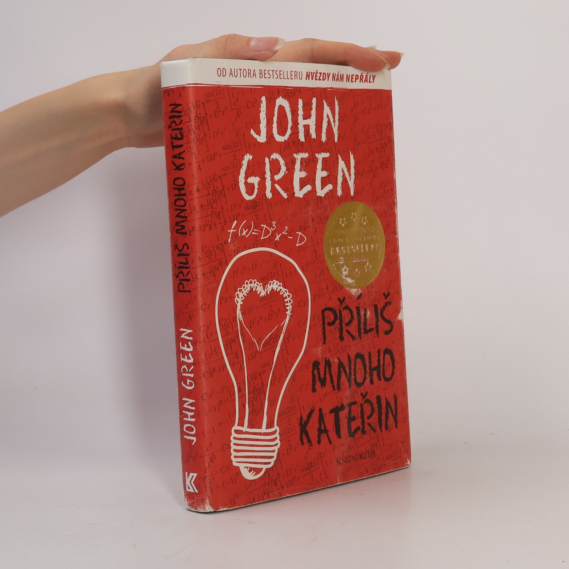 John Green Příliš mnoho Kateřin