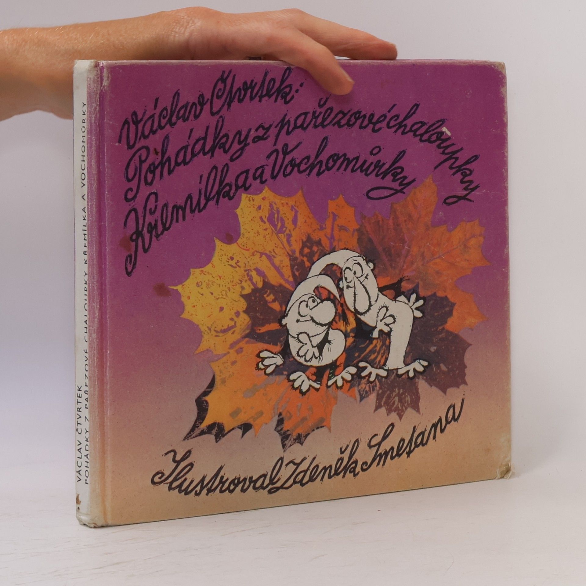 Zdeněk Smetana Pohádky z pařezové chaloupky Křemílka a Vochomůrky
