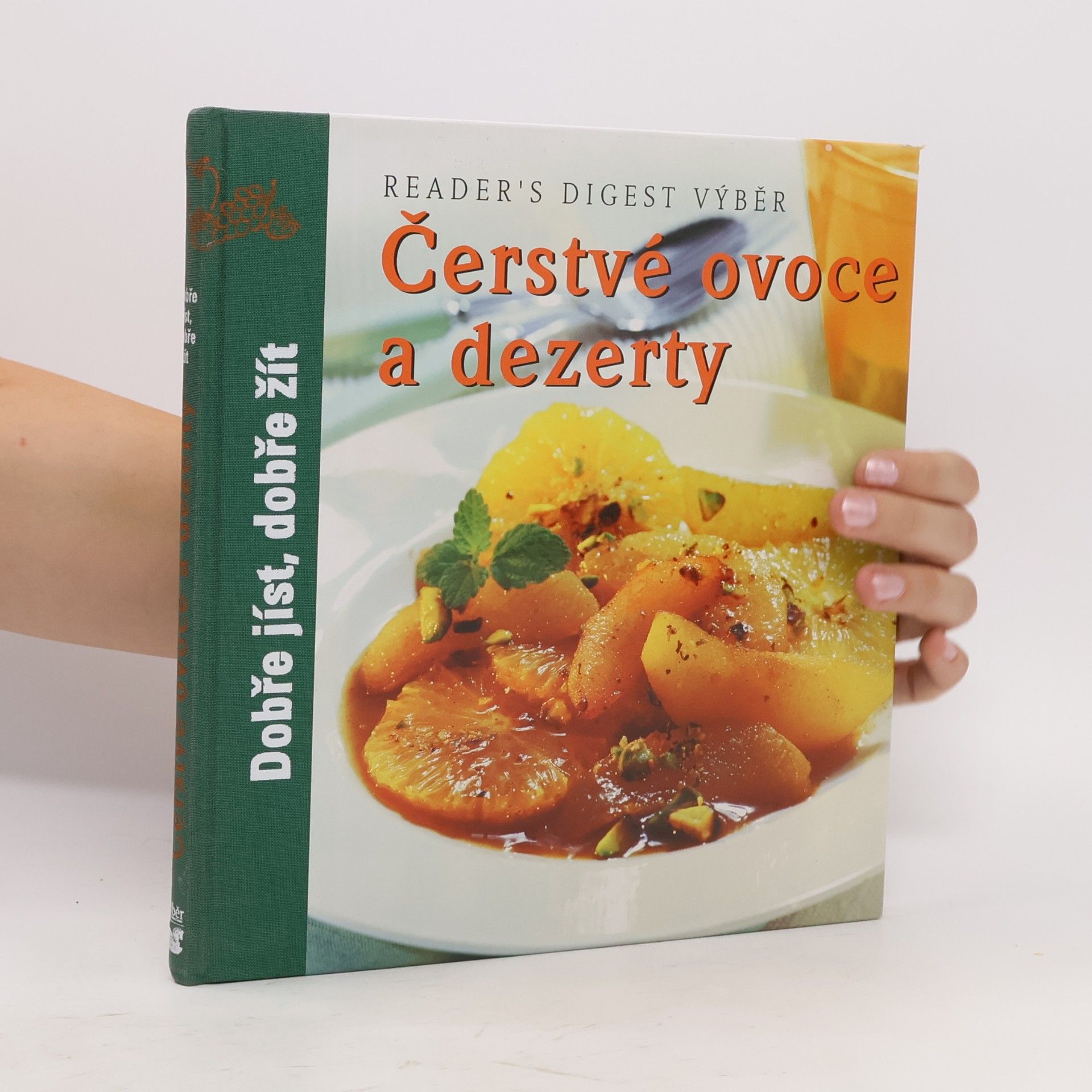 Autorenkollektiv Čerstvé ovoce a dezerty