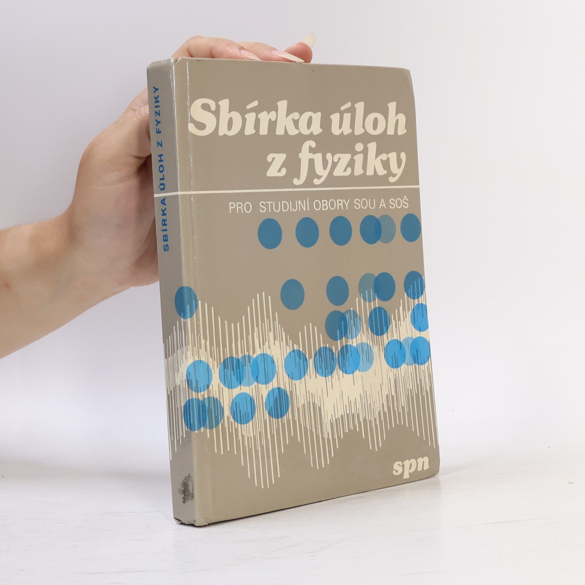 Sbírka úloh z fyziky pro studijní obory SOU a SOŠ
