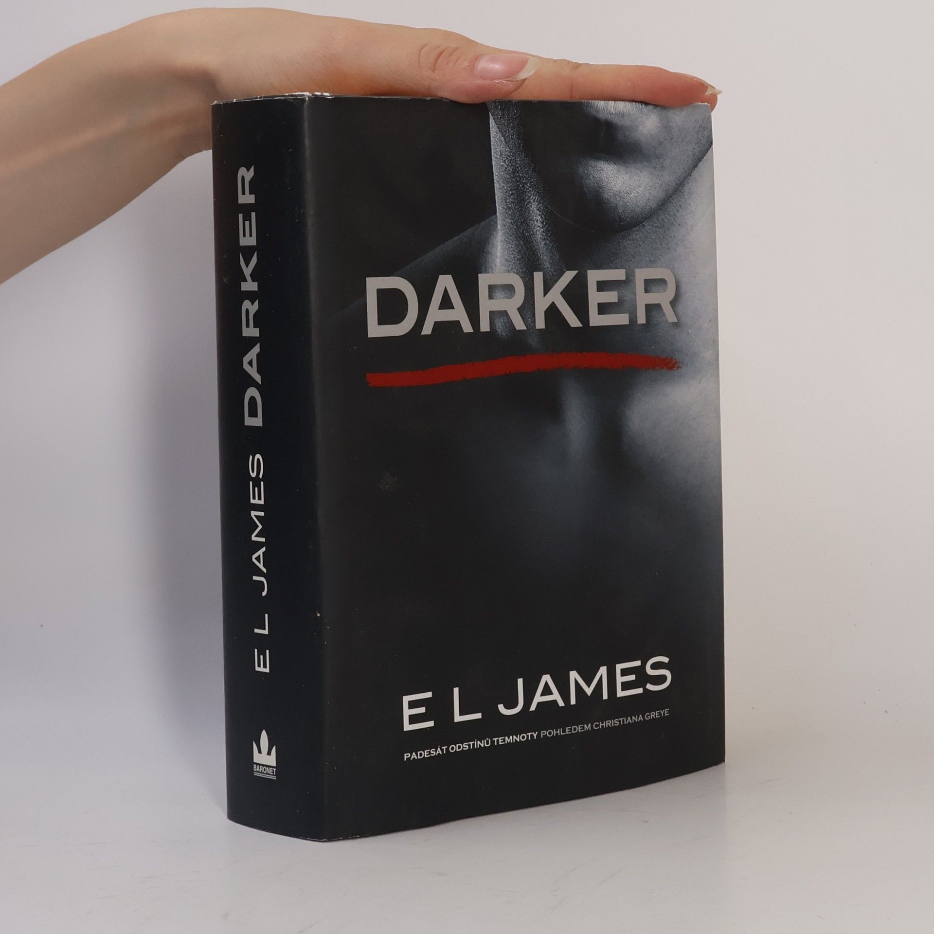 E. L. James Darker. Padesát odstínů temnoty pohledem Christiana Greye