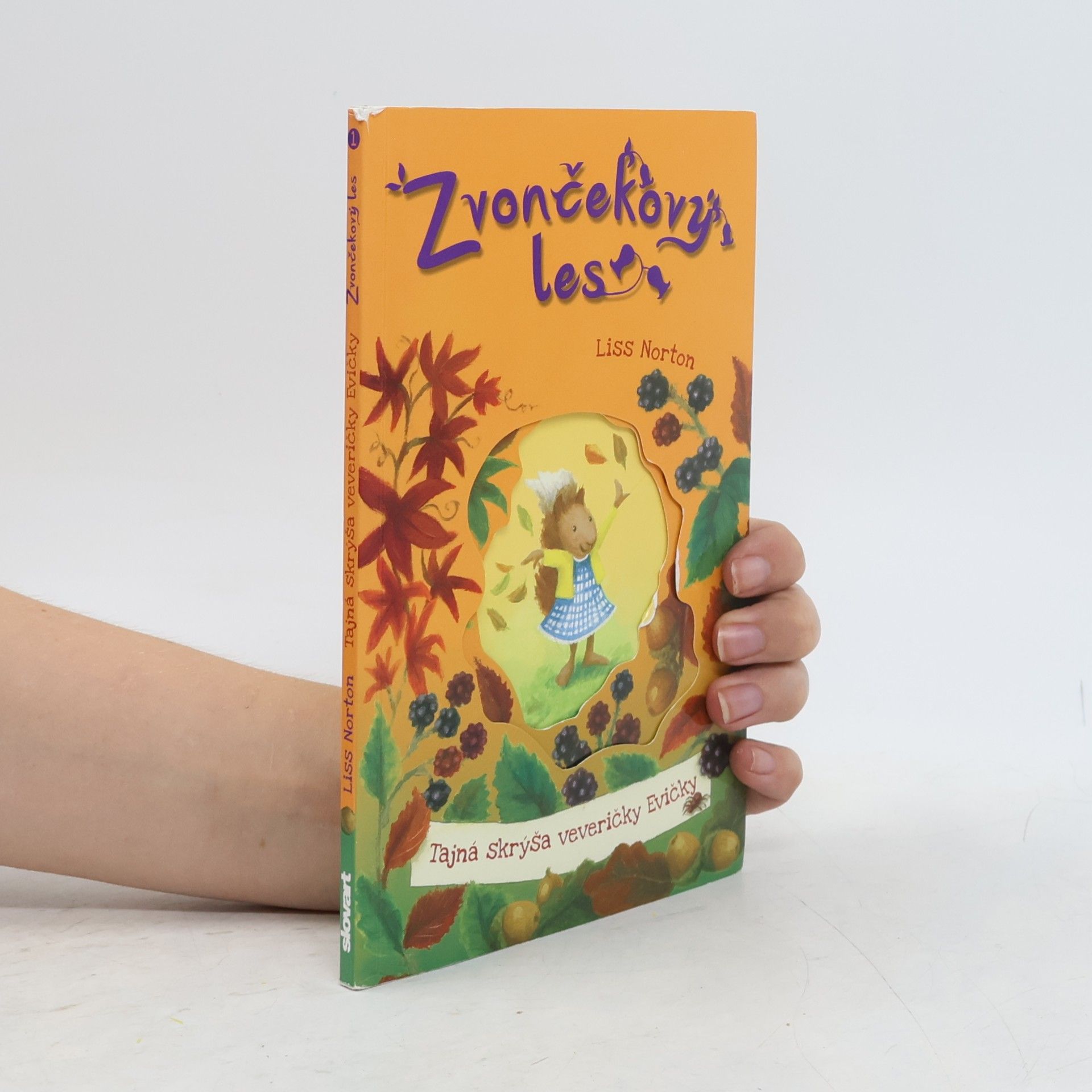 Liss Norton Zvončekový les: Tajná skrýša veveričky Evičky