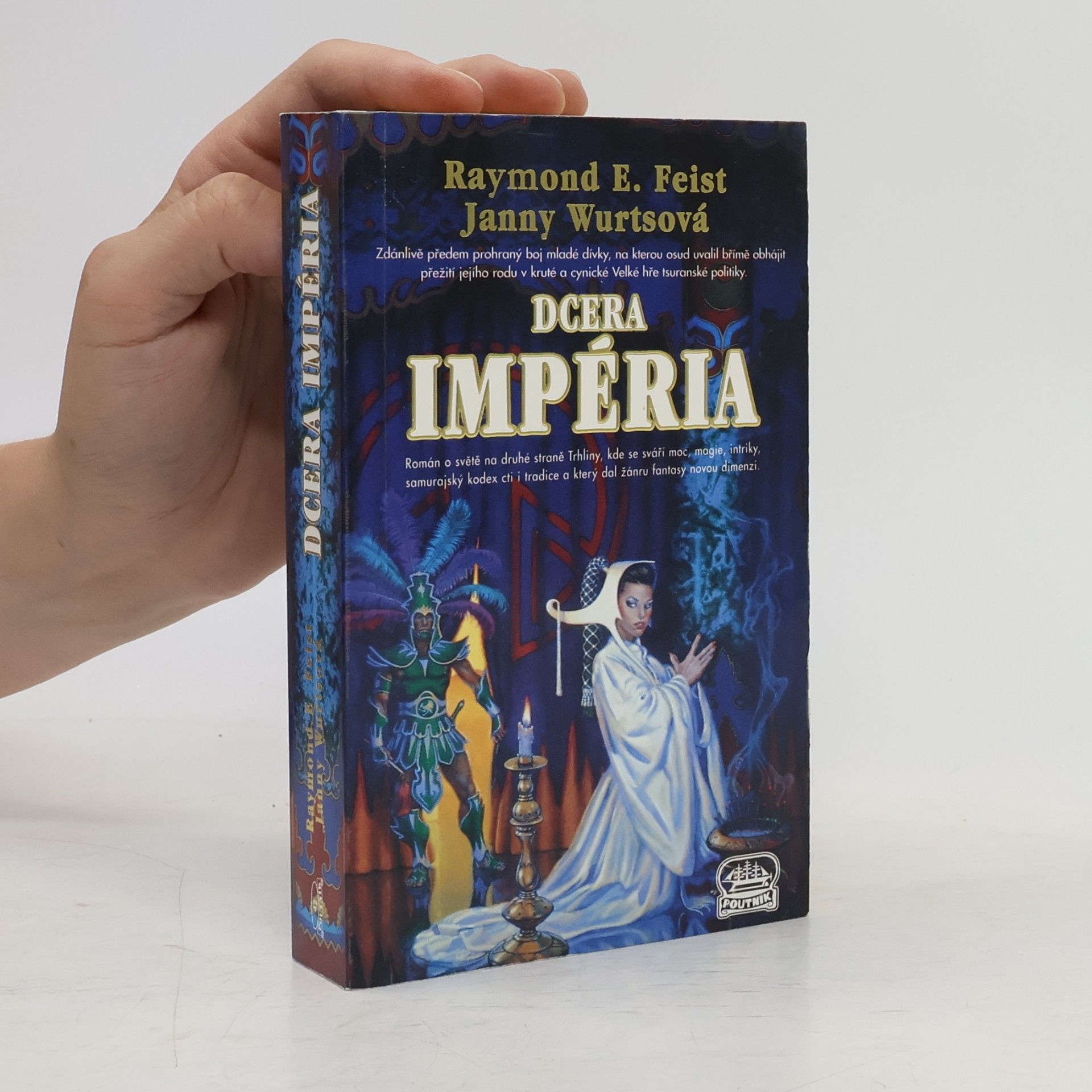 Raymond E. Feist Dcera Impéria