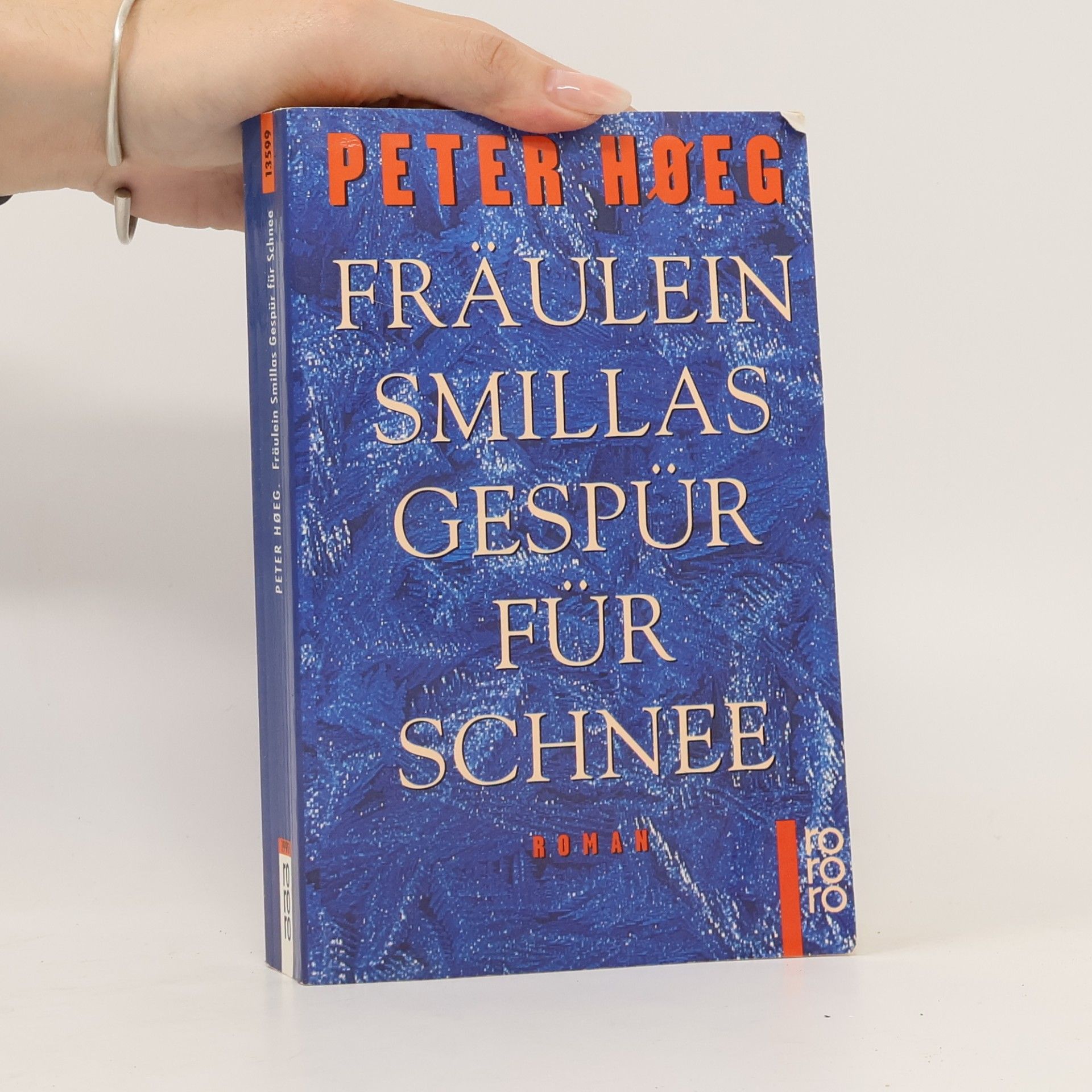 Peter Høeg Fräulein Smillas Gespür für Schnee