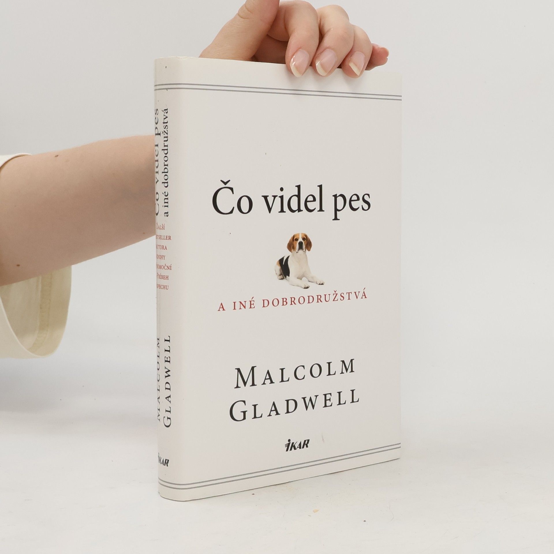 Malcom Gladwell Čo videl pes