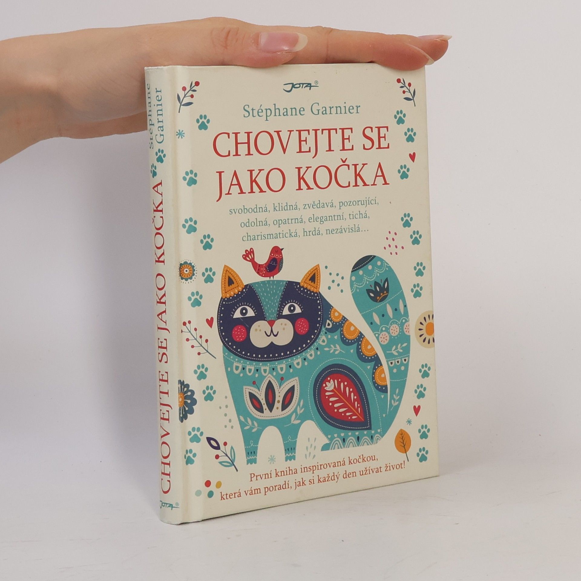 Stéphane Garnier Chovejte se jako kočka
