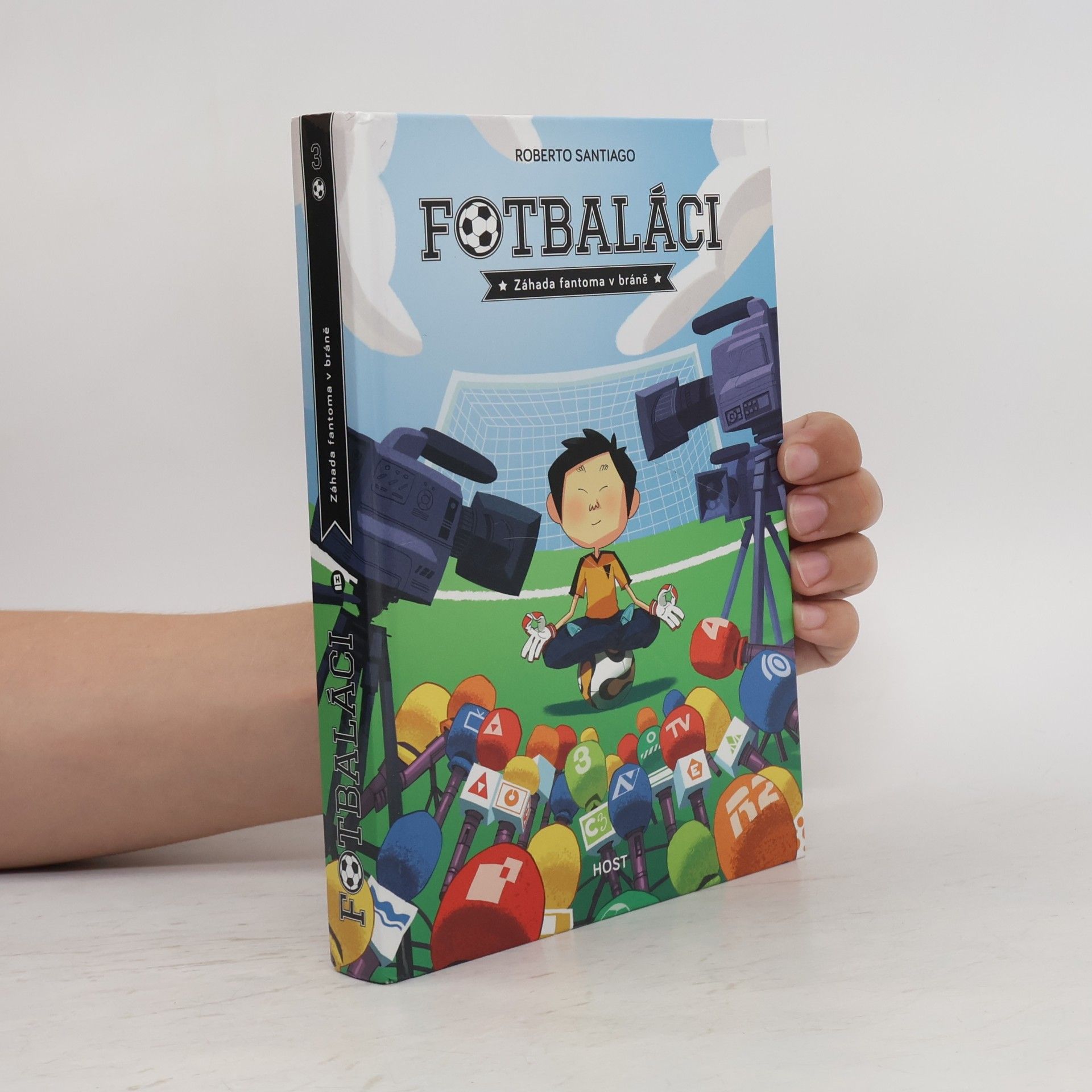 Roberto Santiago Fotbaláci 3. Záhada fantoma v bráně