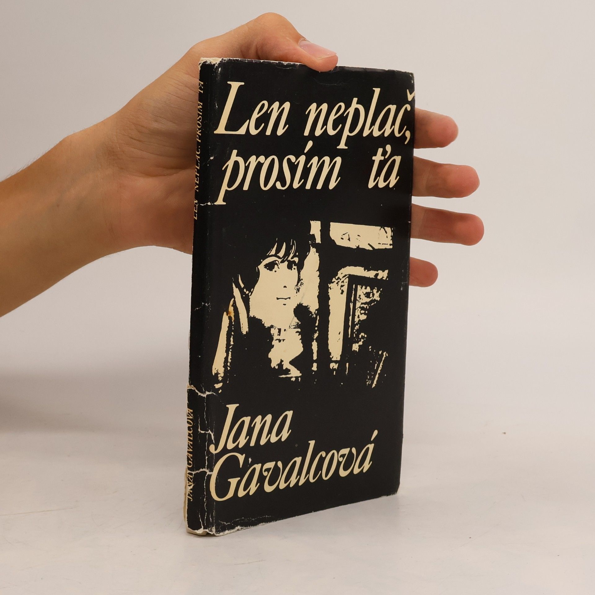 Jana Gavalcová Len neplač, prosím ťa