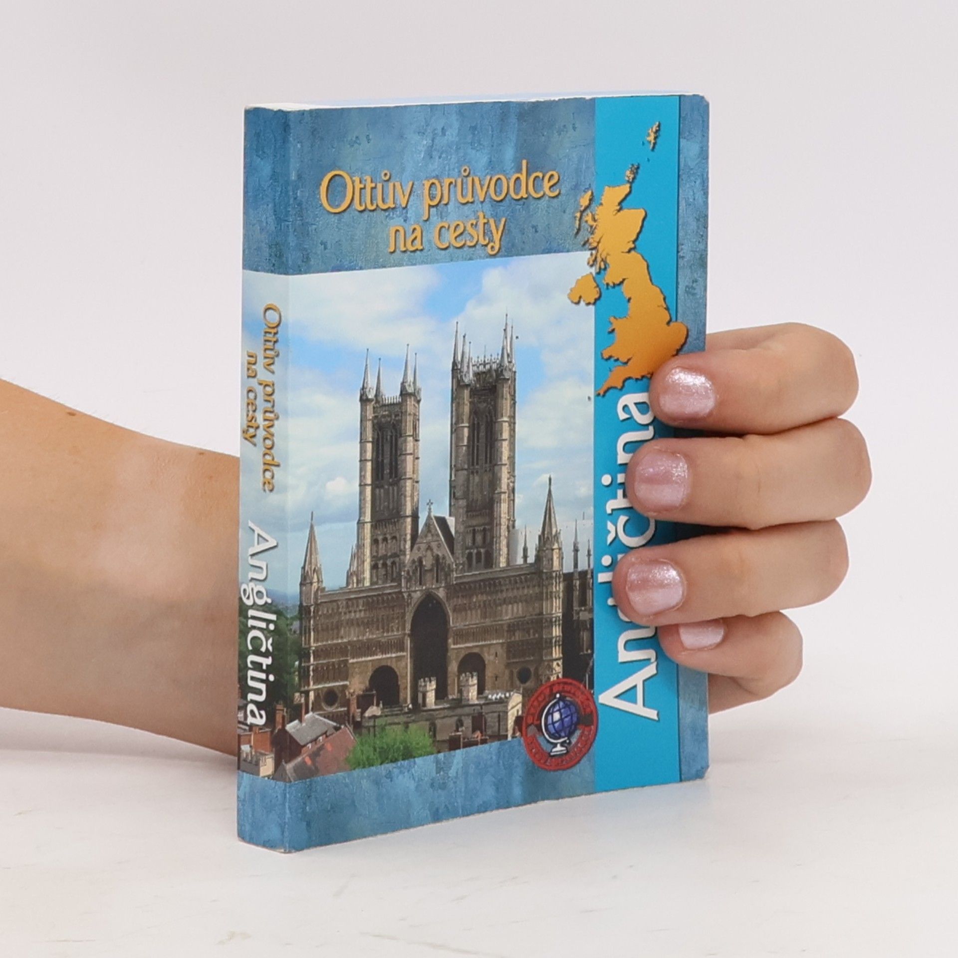 Autorenkollektiv Angličtina Ottův průvodce na cesty. Angličtina