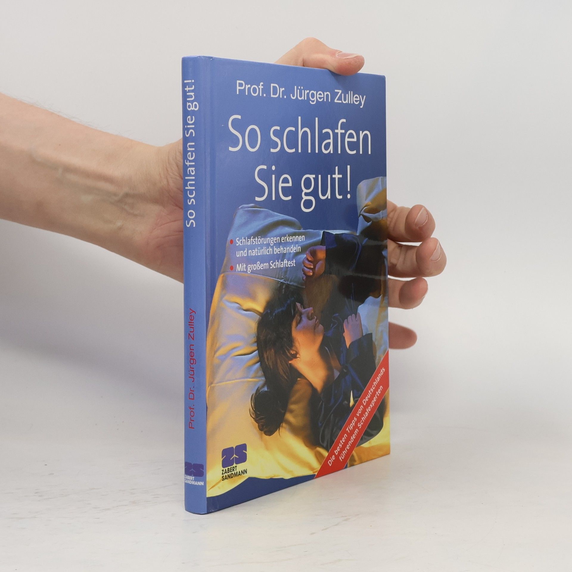 Jürgen Zulley So schlafen Sie gut!