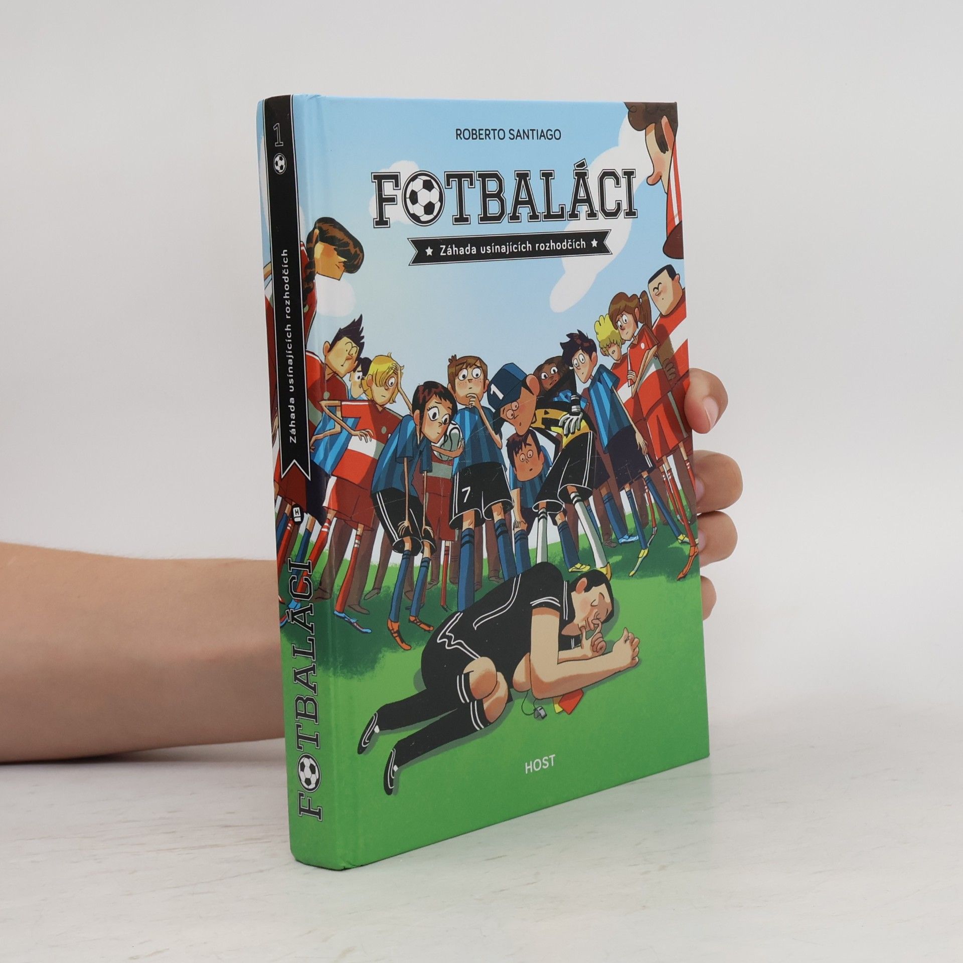 Roberto Santiago Fotbaláci 1. Záhada usínajících rozhodčích