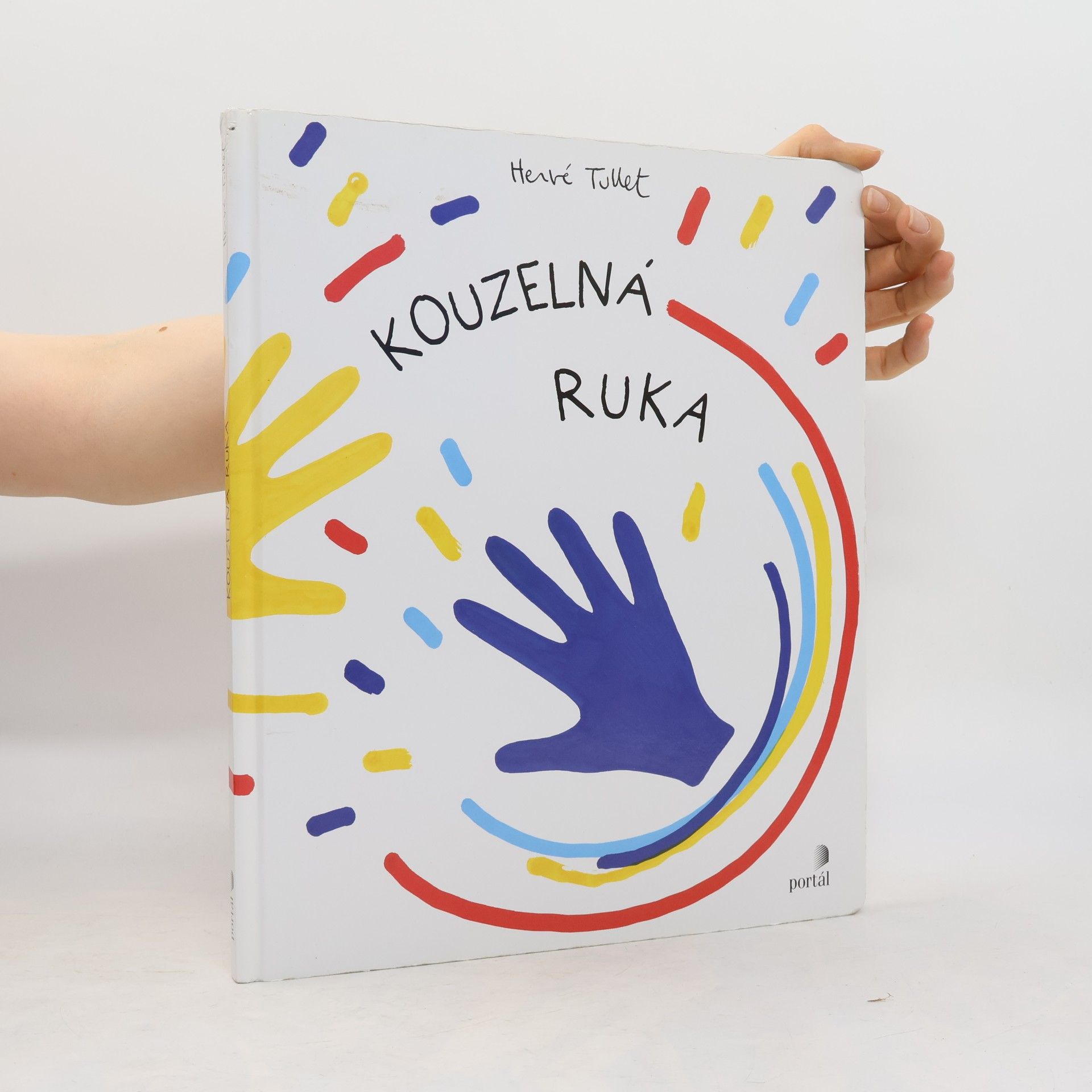 Hervé Tullet Kouzelná ruka