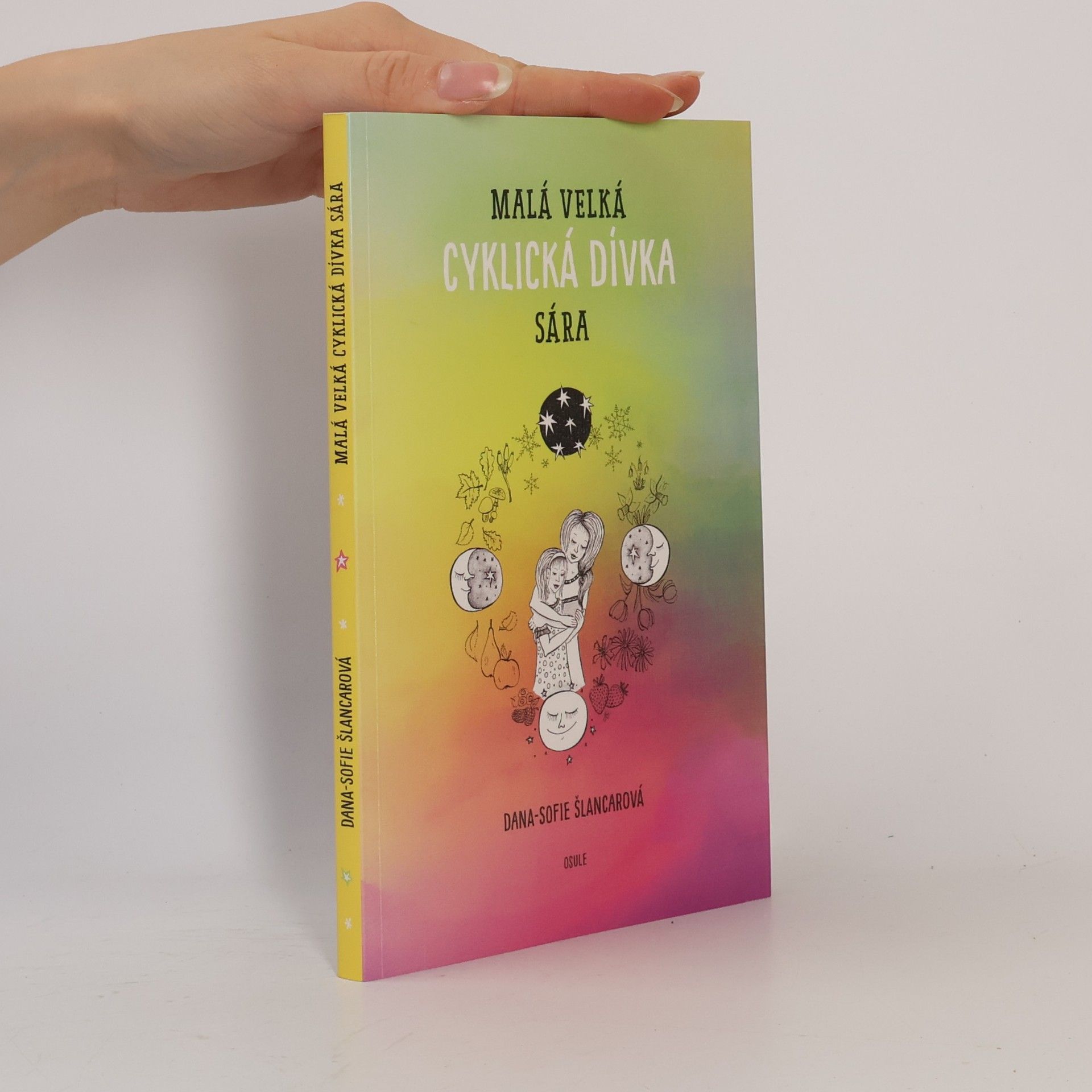 Dana Sofie Šlancarová Malá velká cyklická dívka Sára