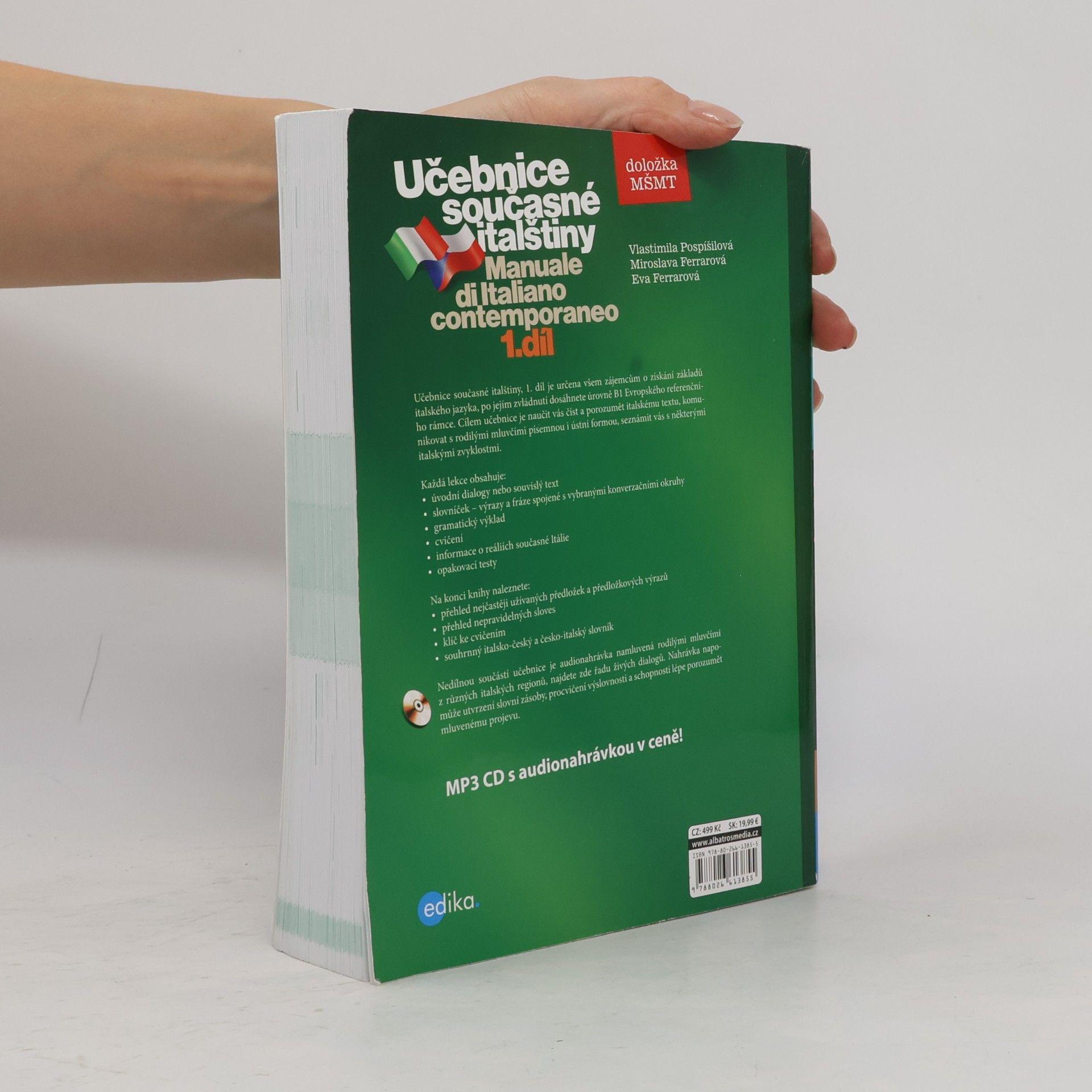 Vlastimila Pospíšilová Učebnice současné italštiny. Manuale di Italiano contemporaneo. 1. díl