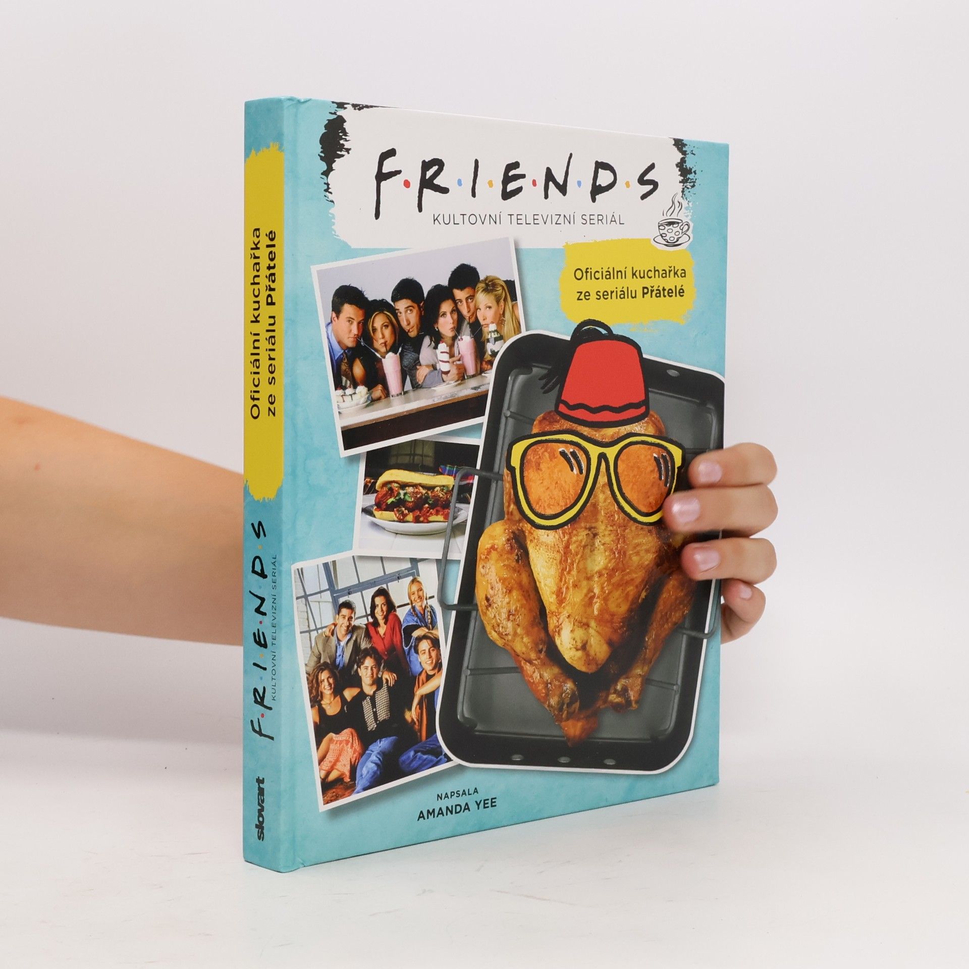 Amanda Yee Oficiální kuchařka ze seriálu Přátelé : Friends - kultovní televizní seriál