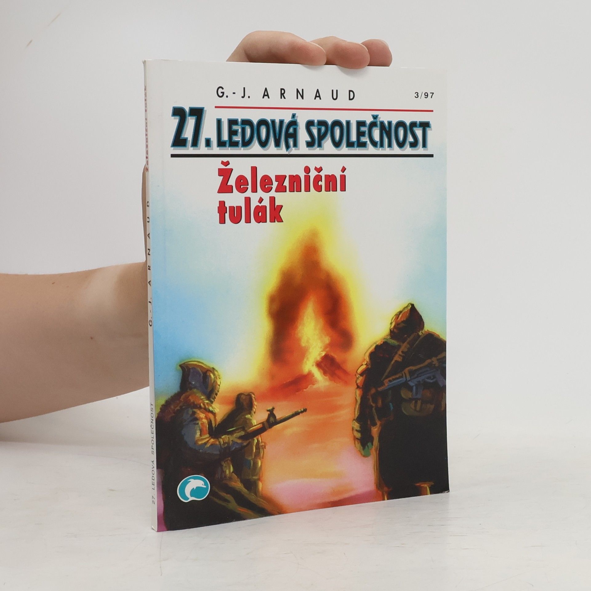 Renáta Listíková Železniční tulák. Ledová společnost. 27