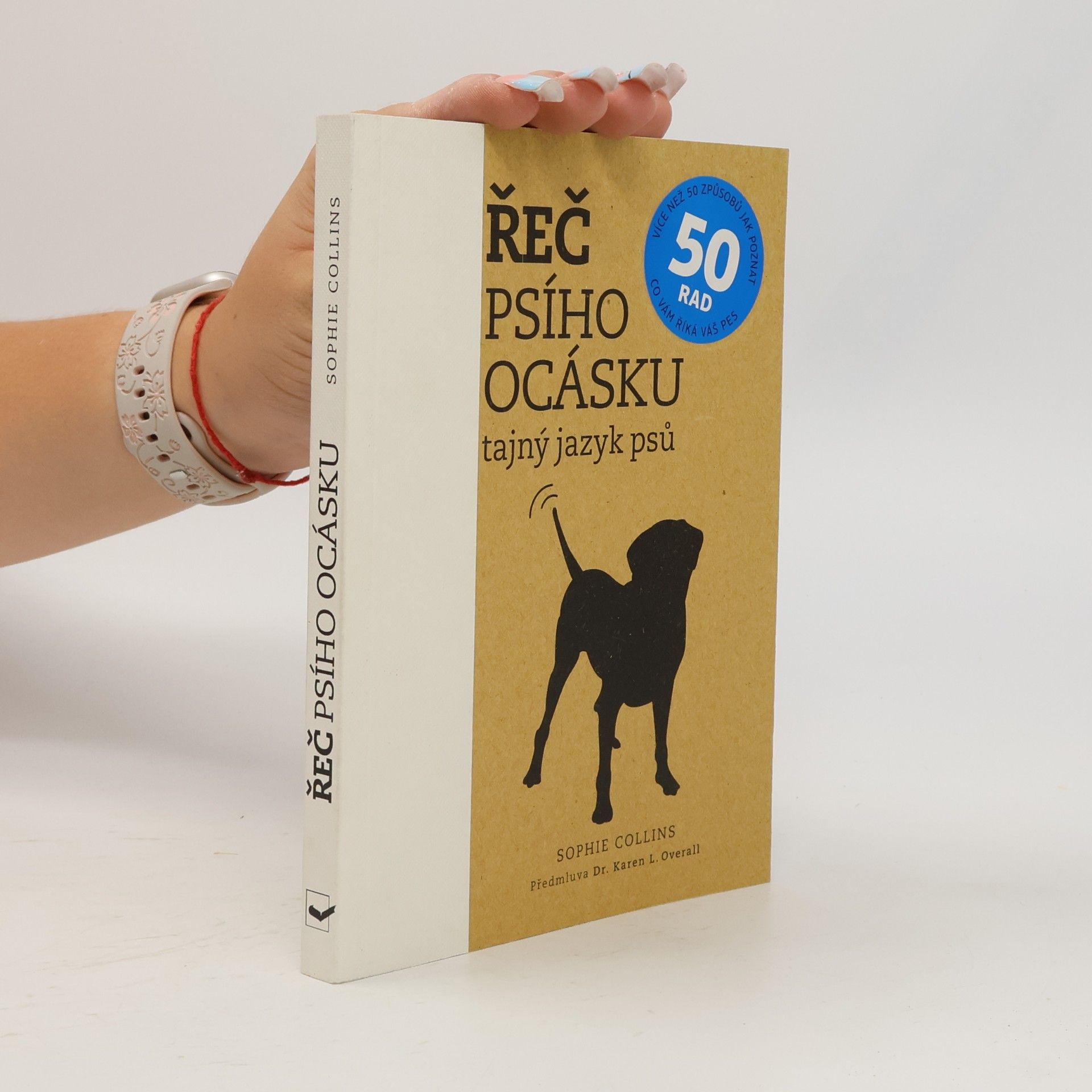 Sophie Collins Řeč psího ocásku : tajný jazyk psů