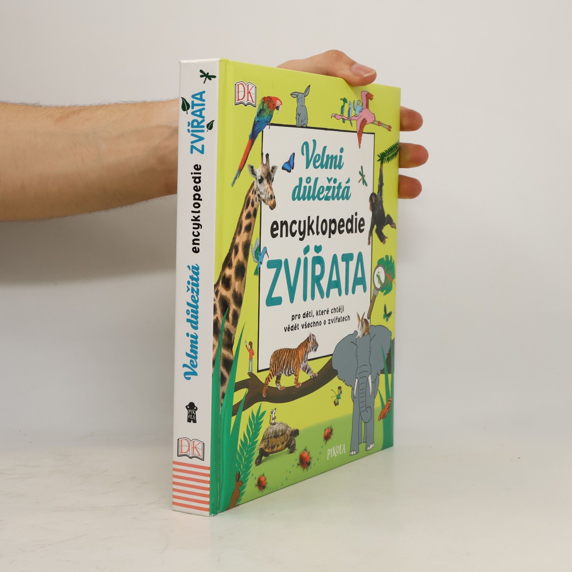 Petr Roth Zvířata. Velmi důležitá encyklopedie pro děti, které chtějí o zvířatech všechno vědět