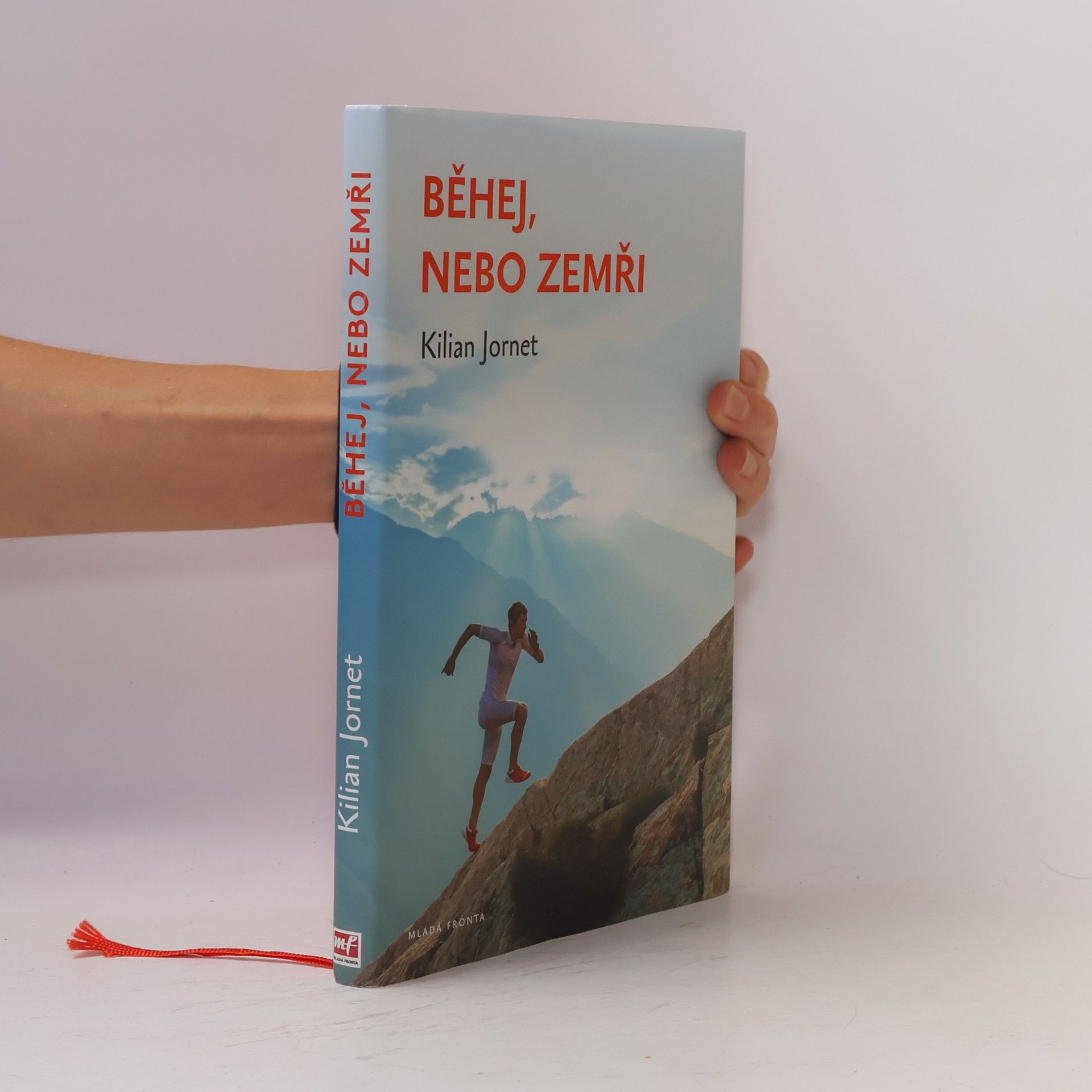 Kilian Jornet Běhej, nebo zemři