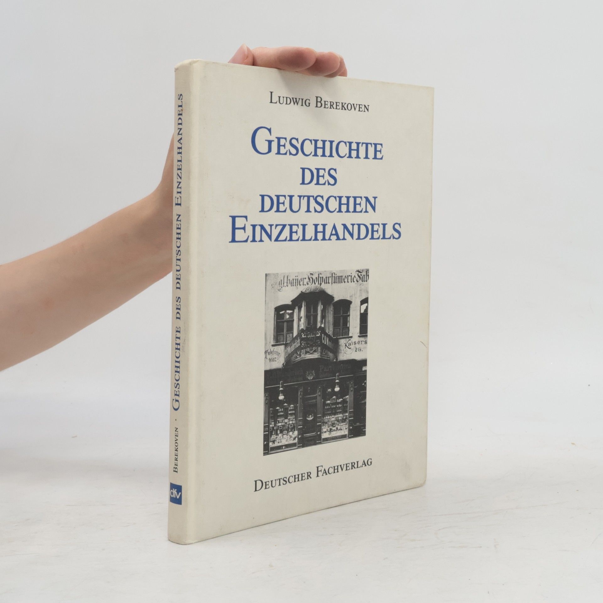 Ludwig Berekoven Geschichte des Deutschen Einzelhandels