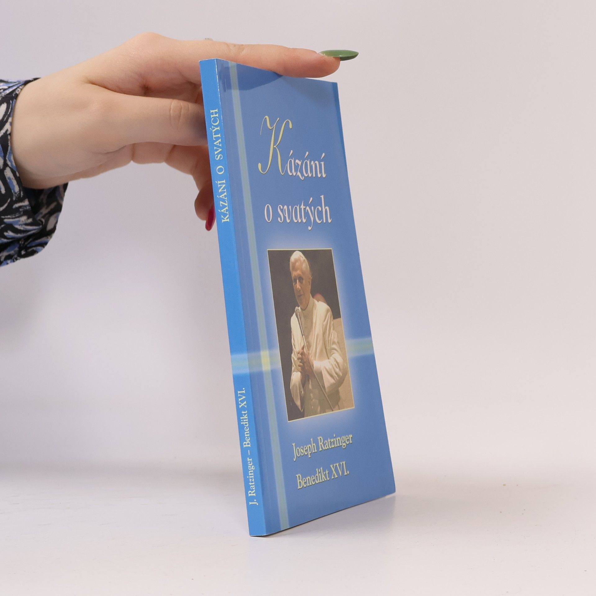 Joseph Ratzinger Kázání o svatých