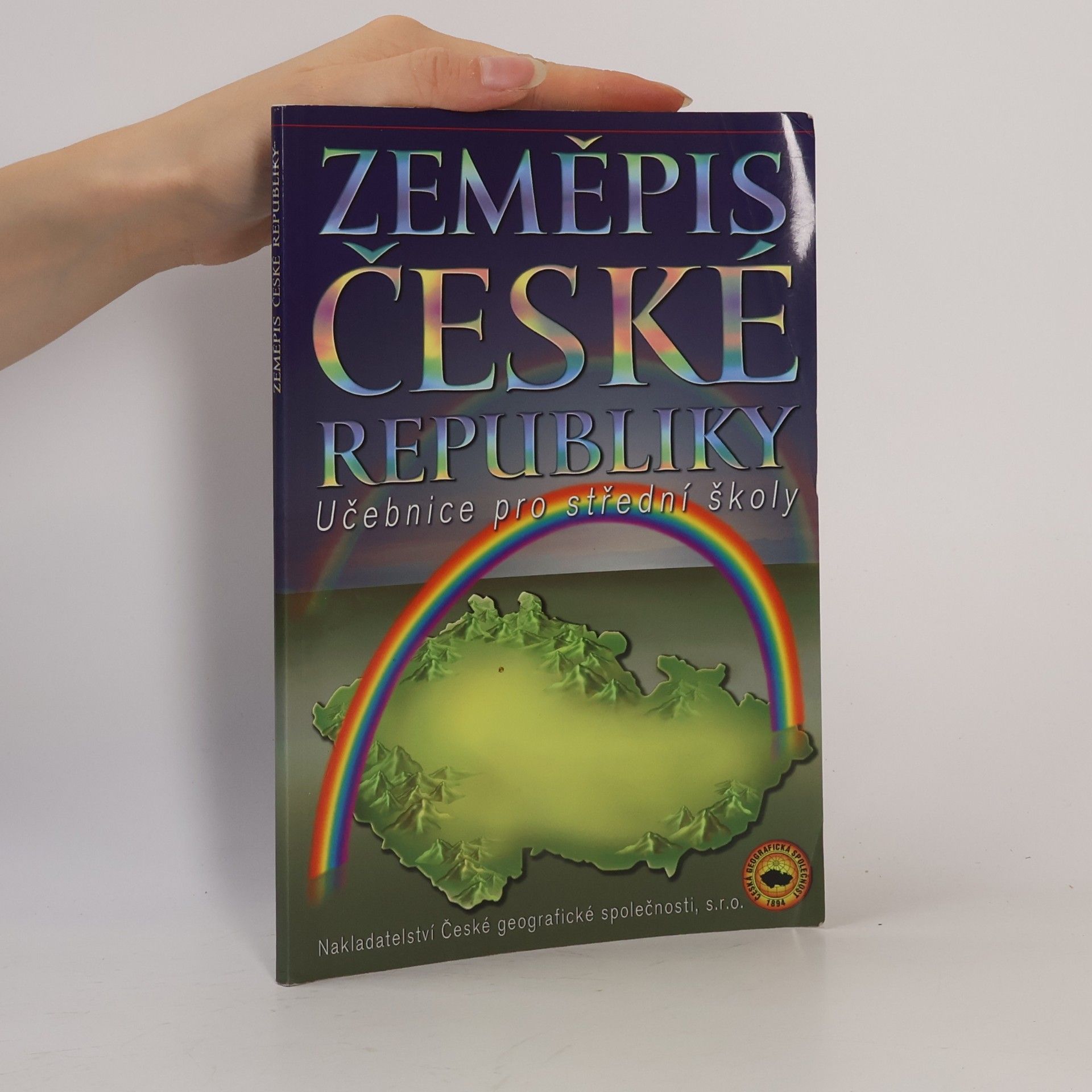 Jan Bína Zeměpis České republiky. učebnice pro střední školy