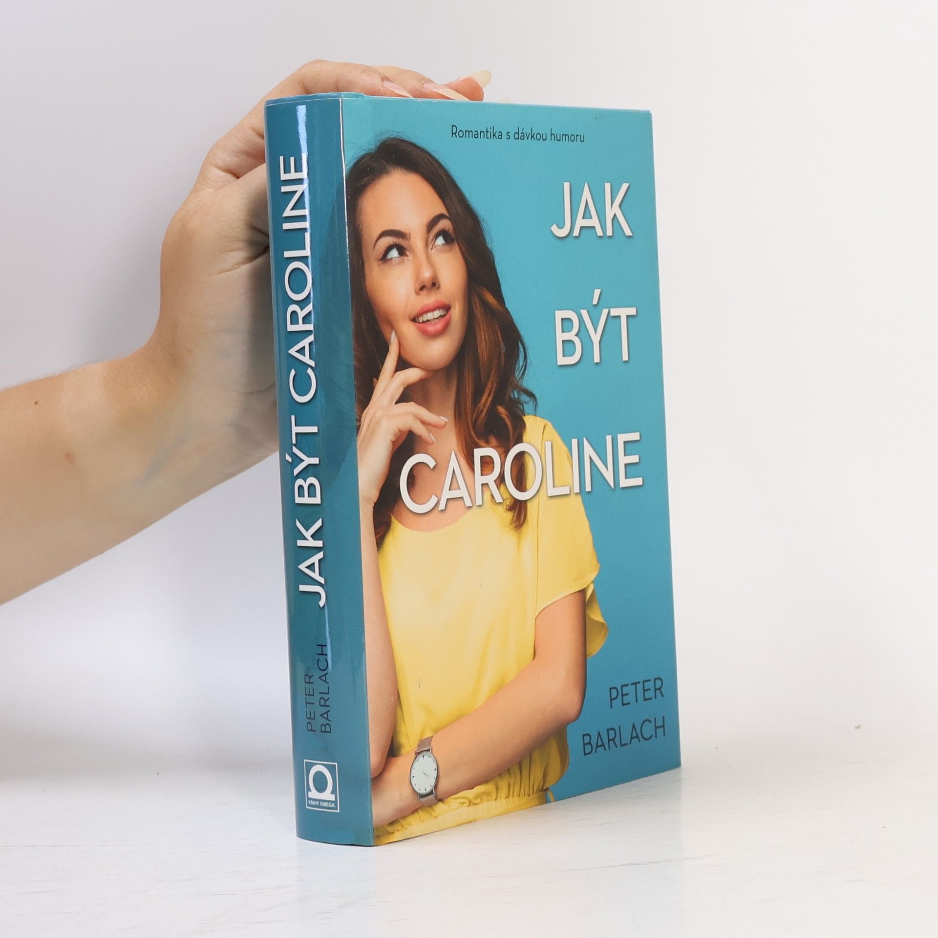 Jak být Caroline