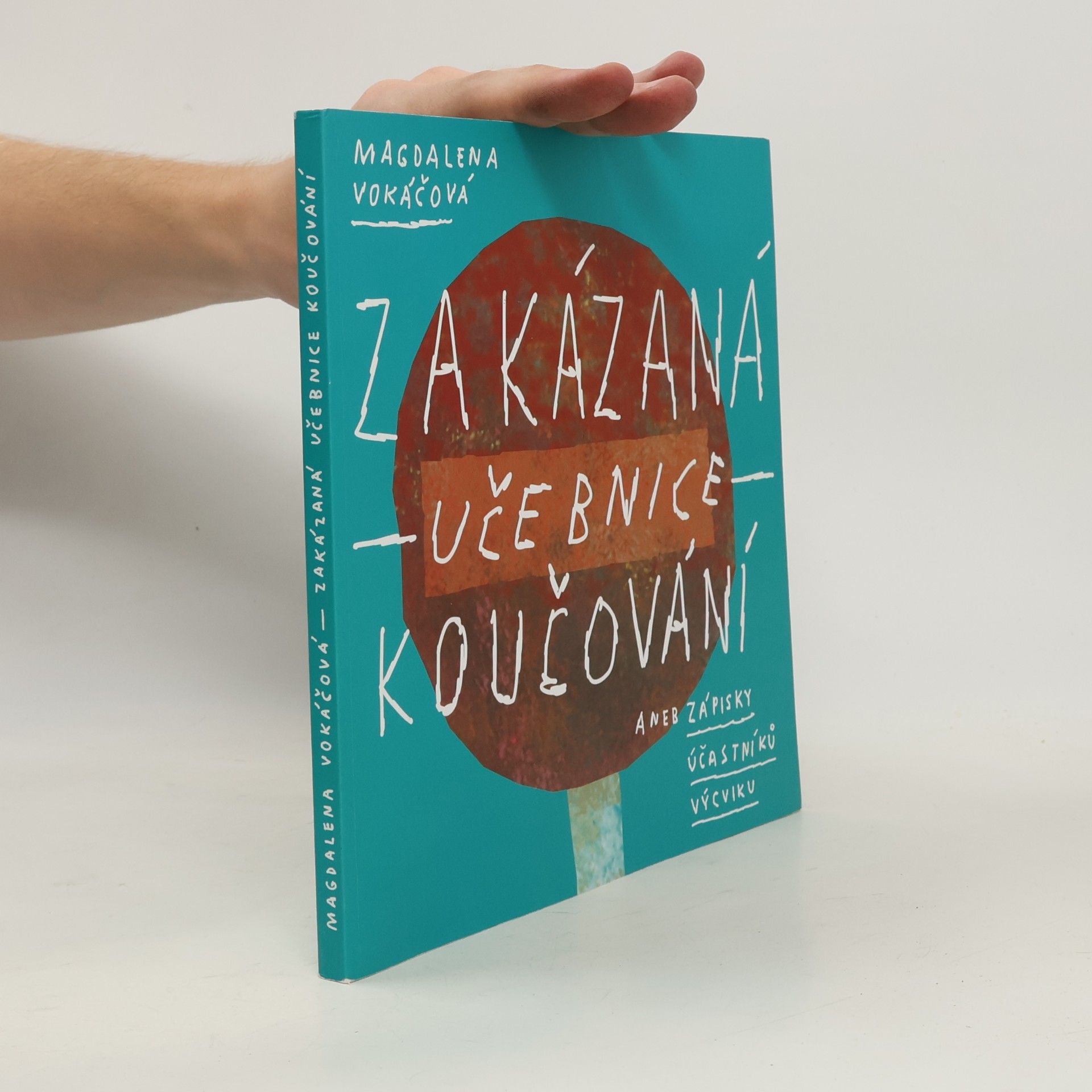 Magdaléna Vokáčová Zakázaná učebnice koučování