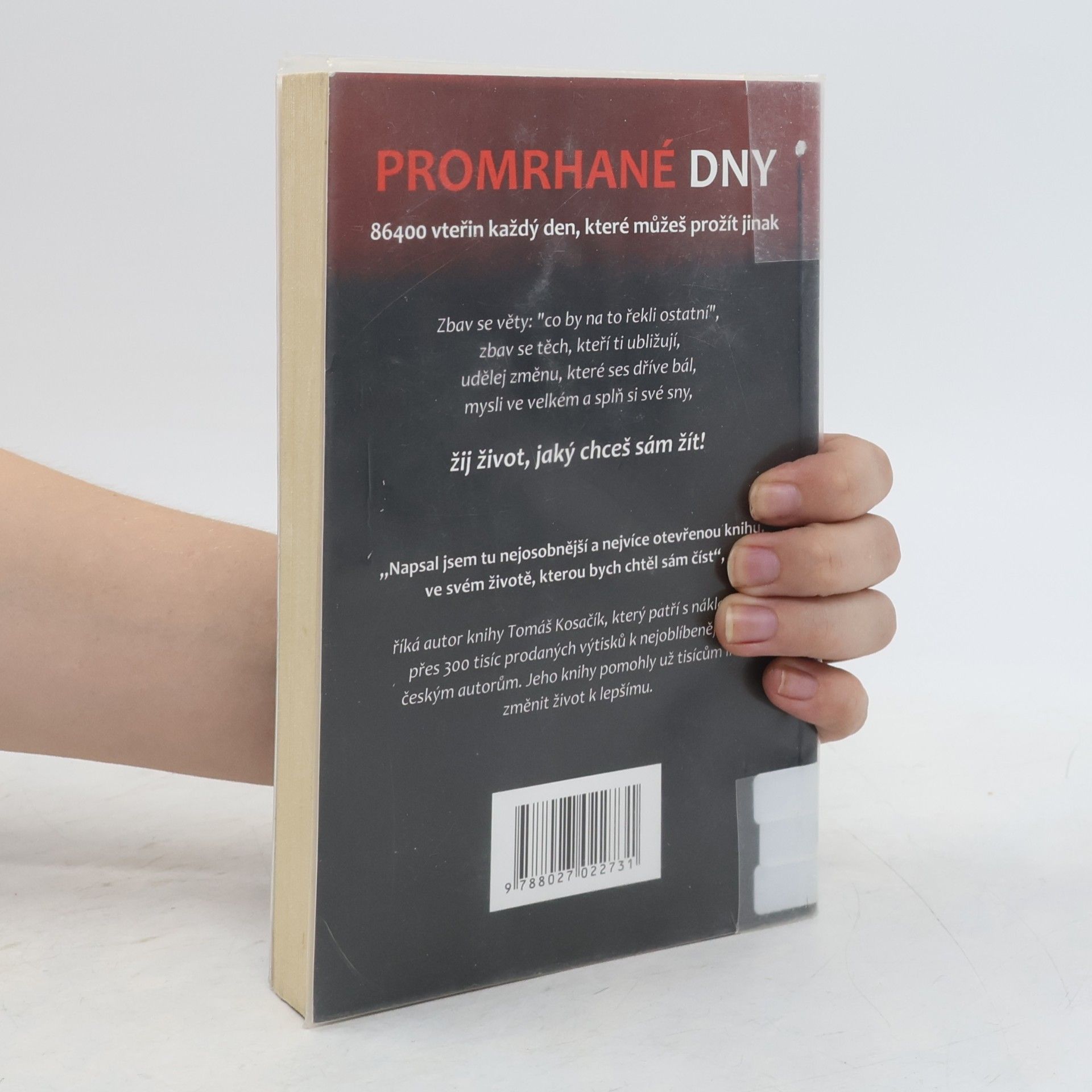 Tomáš Kosačík Promrhané dny