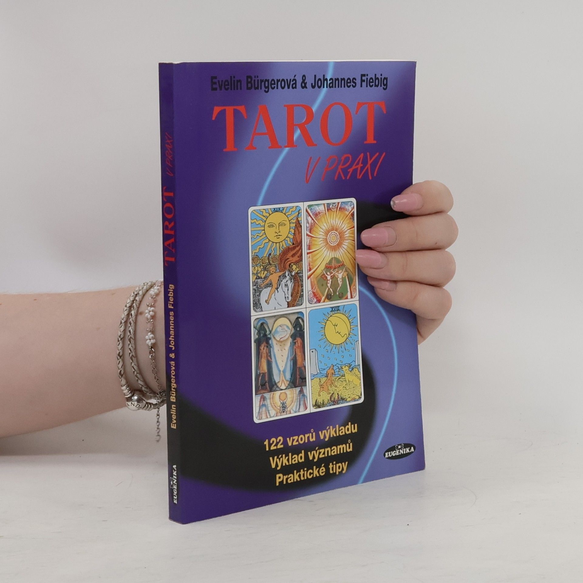 Evelin Bürger Tarot v praxi