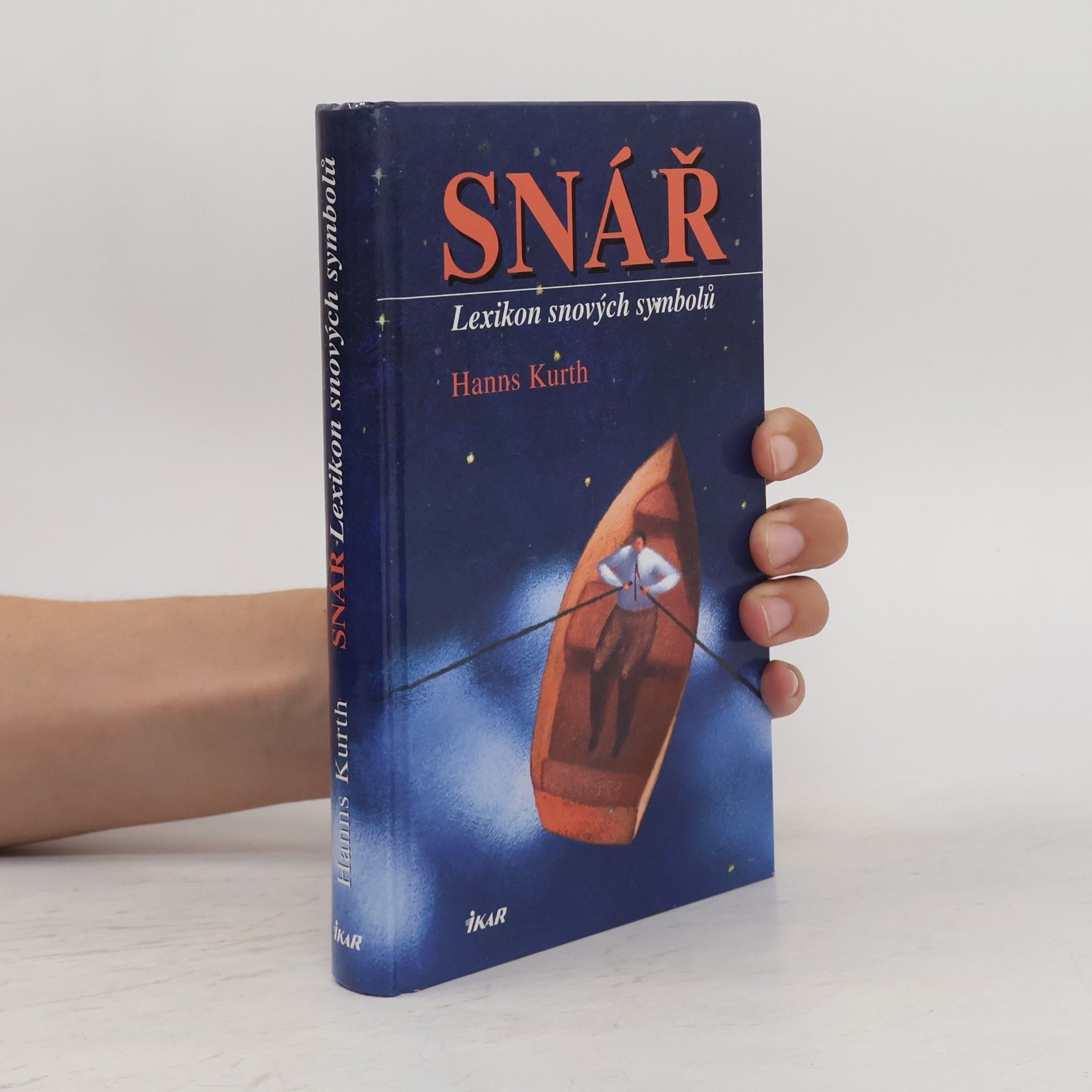 Hanns Kurth Snář. Lexikon snových symbolů