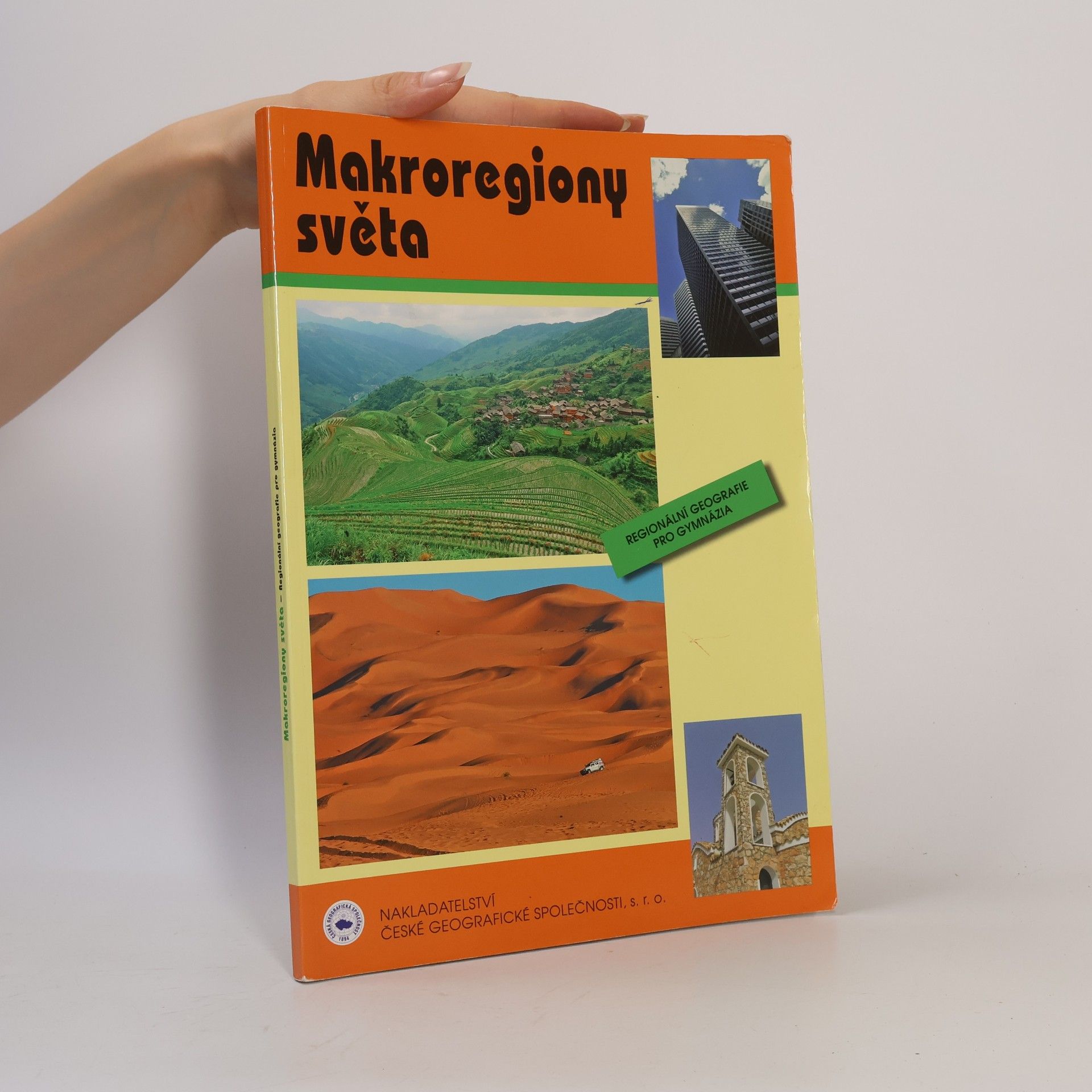Jiří Anděl Makroregiony světa: Regionální geografie pro gymnázia
