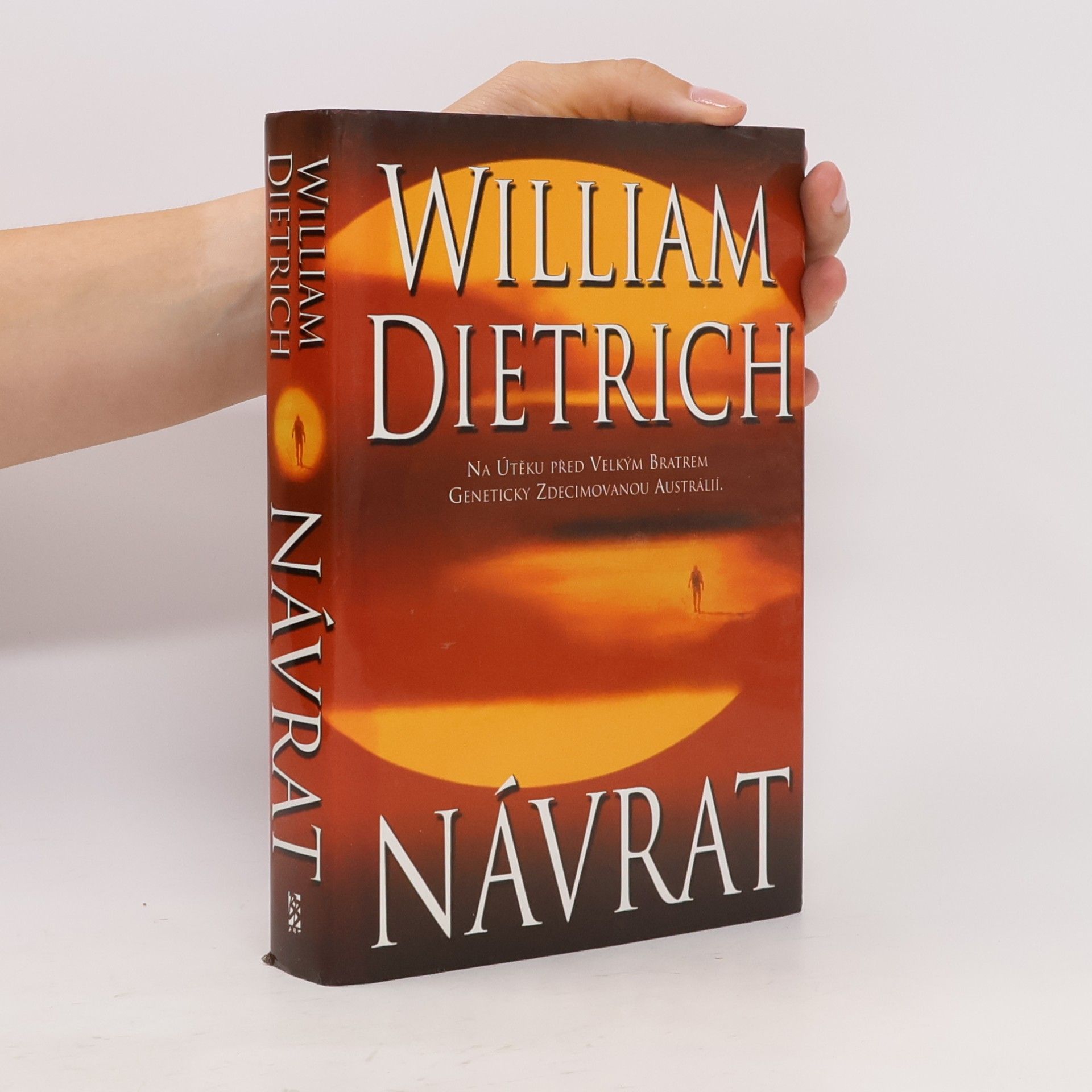 William Dietrich Návrat