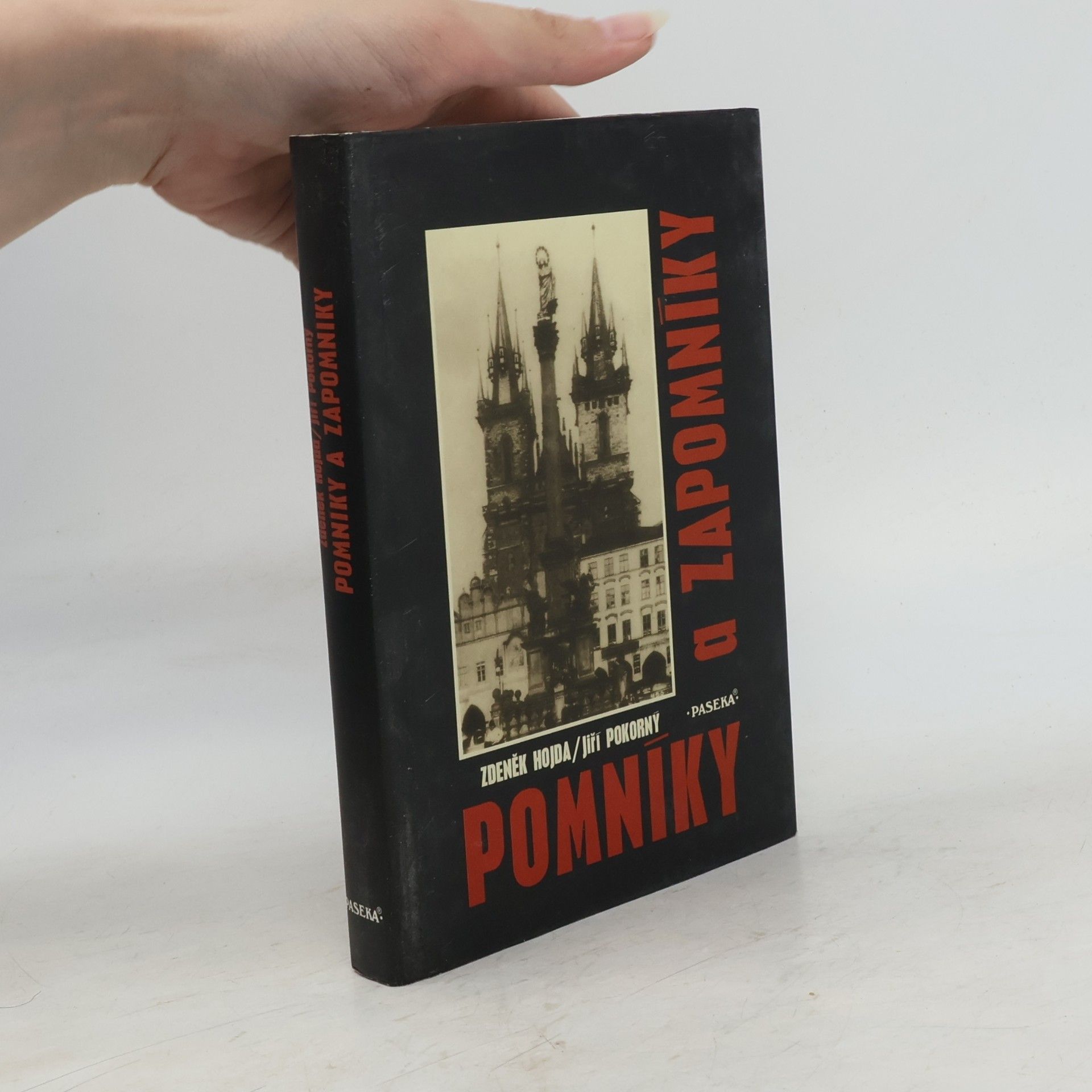 Zdeněk Hojda Pomníky a zapomníky
