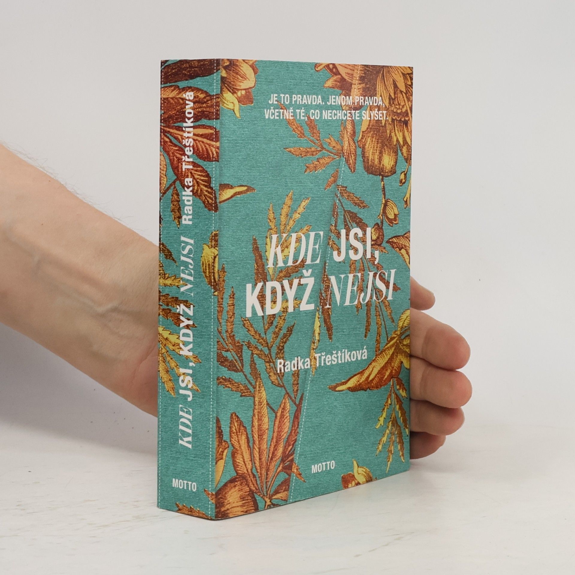 Kde jsi, když nejsi