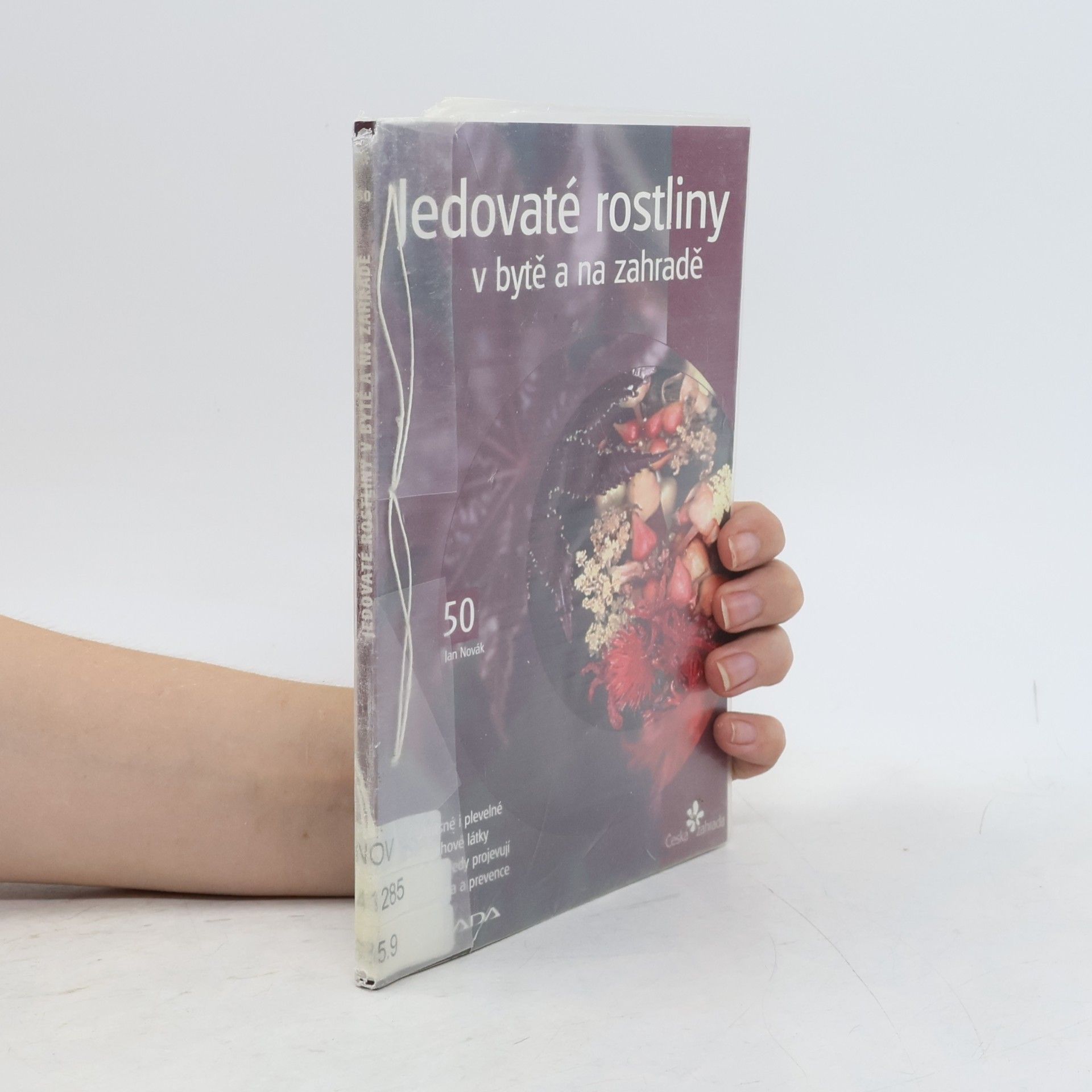 Jan Novák Jedovaté rostliny v bytě a na zahradě