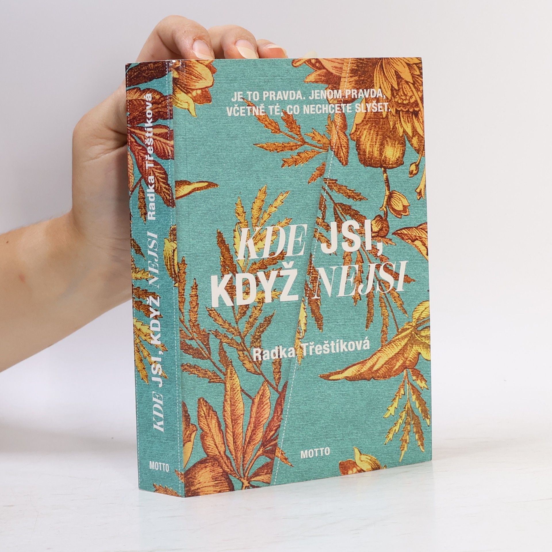 Kde jsi, když nejsi