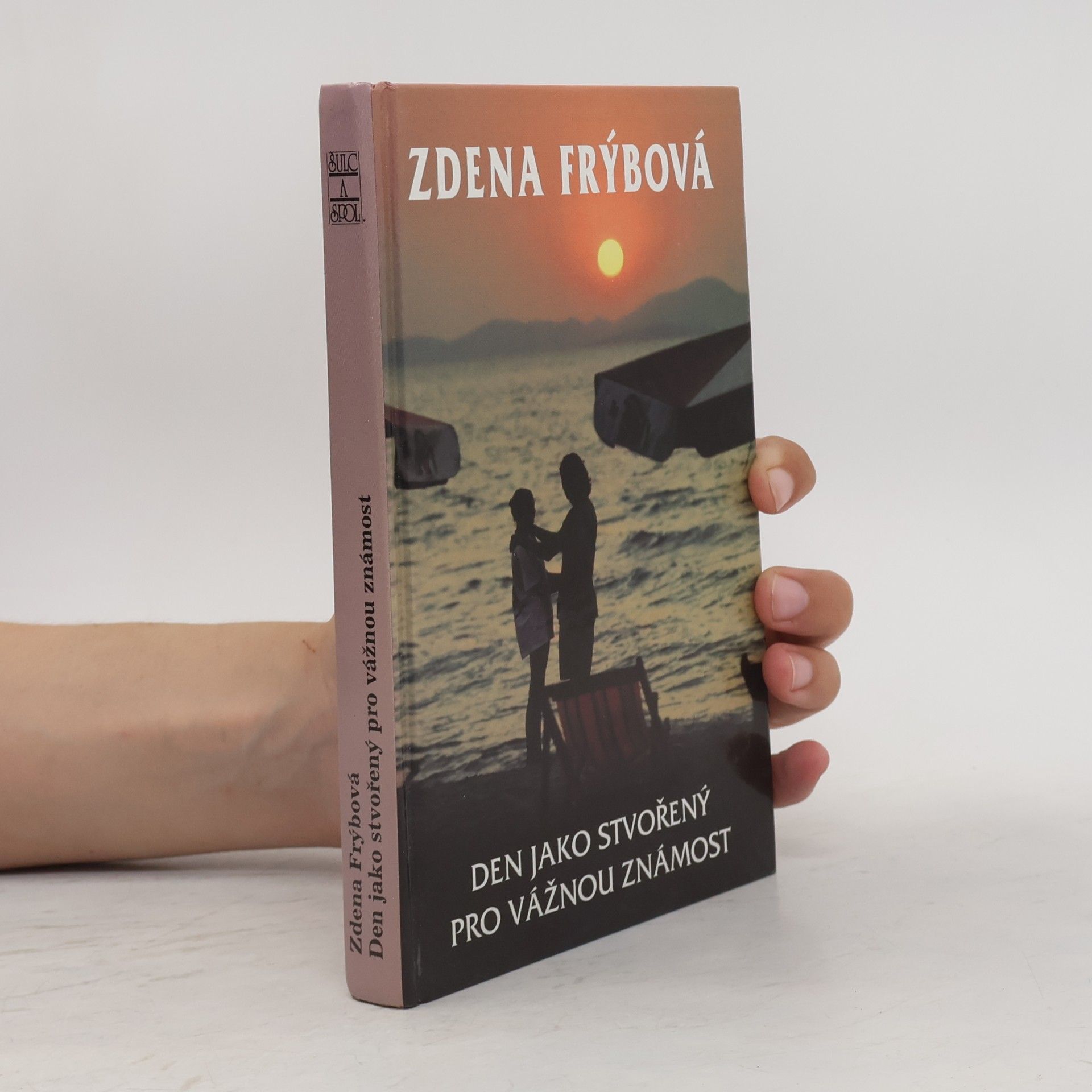 Zdena Frýbová Den jako stvořený pro vážnou známost