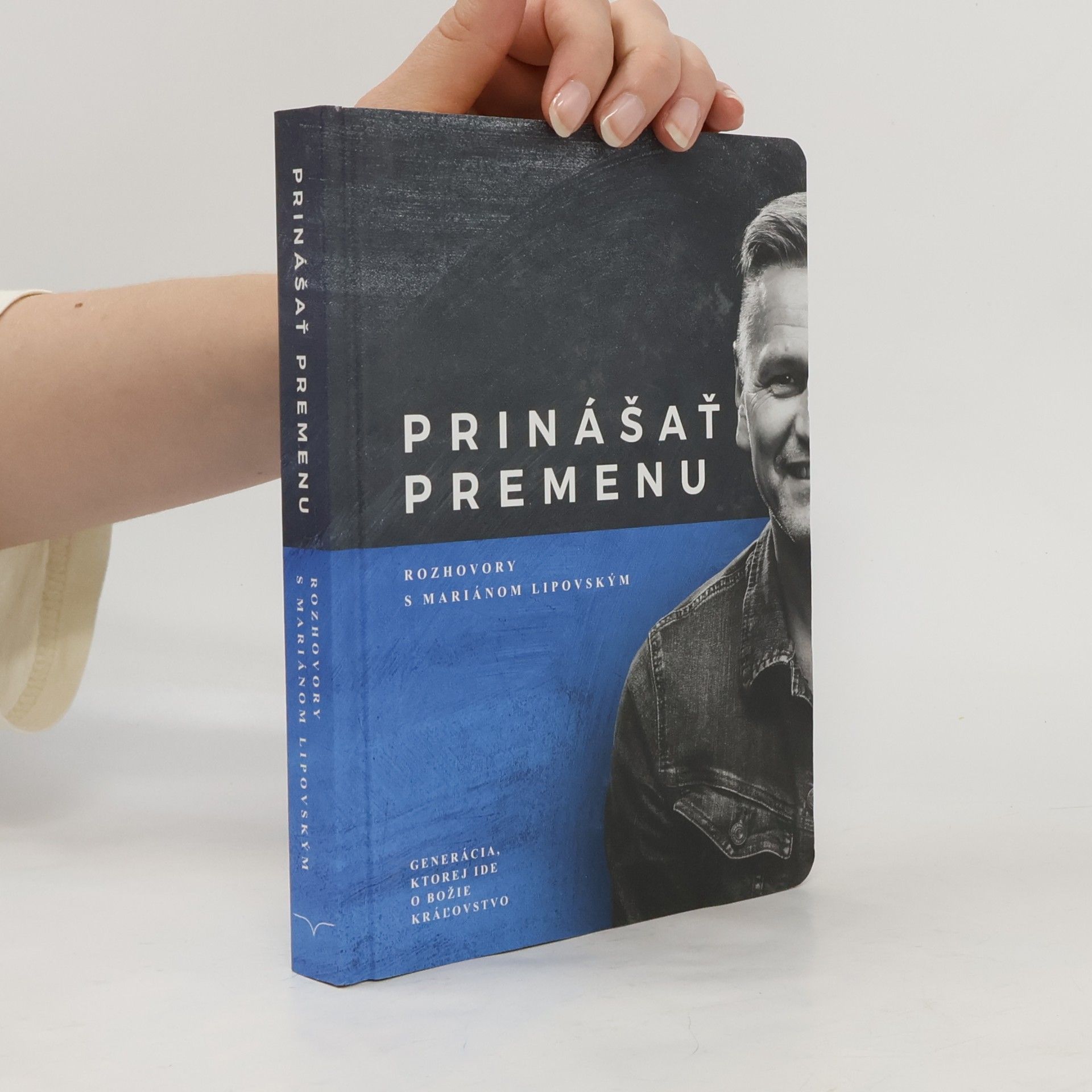 Marián Lipovský Prinášať premenu