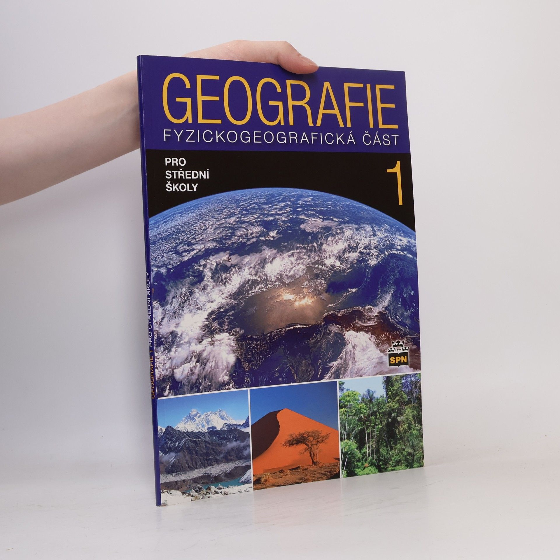 Jaromír Demek Geografie 1 pro střední školy. Fyzickogeografická část