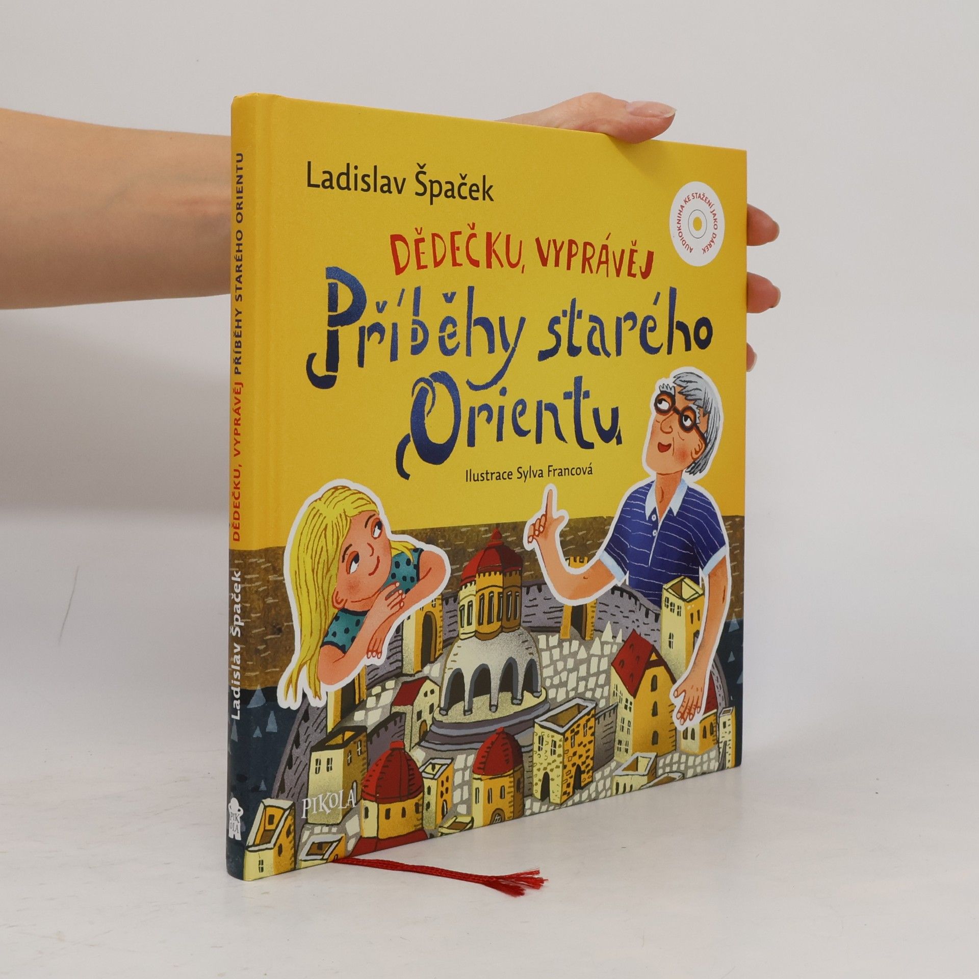 Dědečku, vyprávěj. Příběhy starého Orientu
