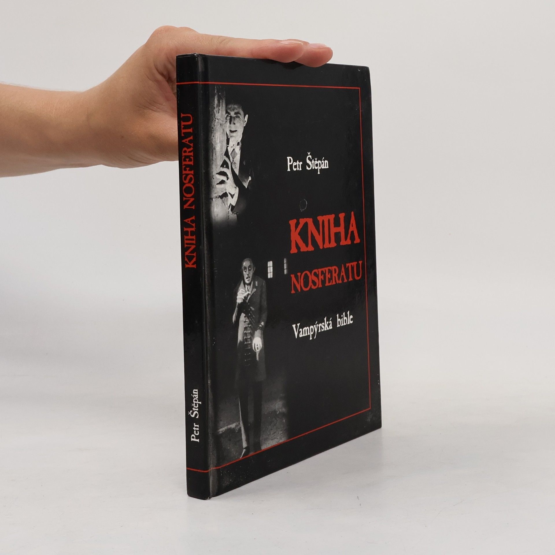 Petr Štěpán Kniha Nosferatu. Vampýrská bible