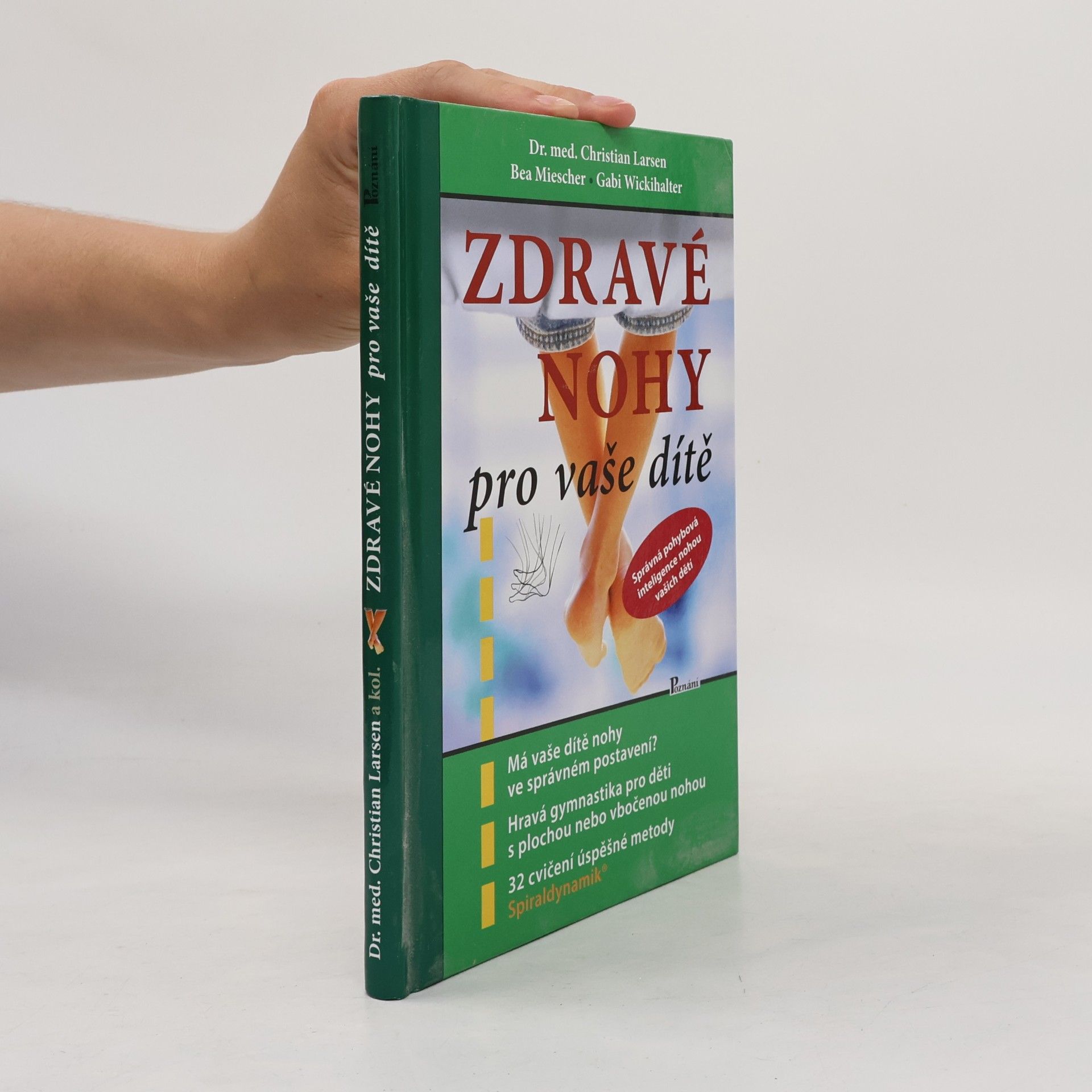 Christian Larsen Zdravé nohy pro vaše dítě