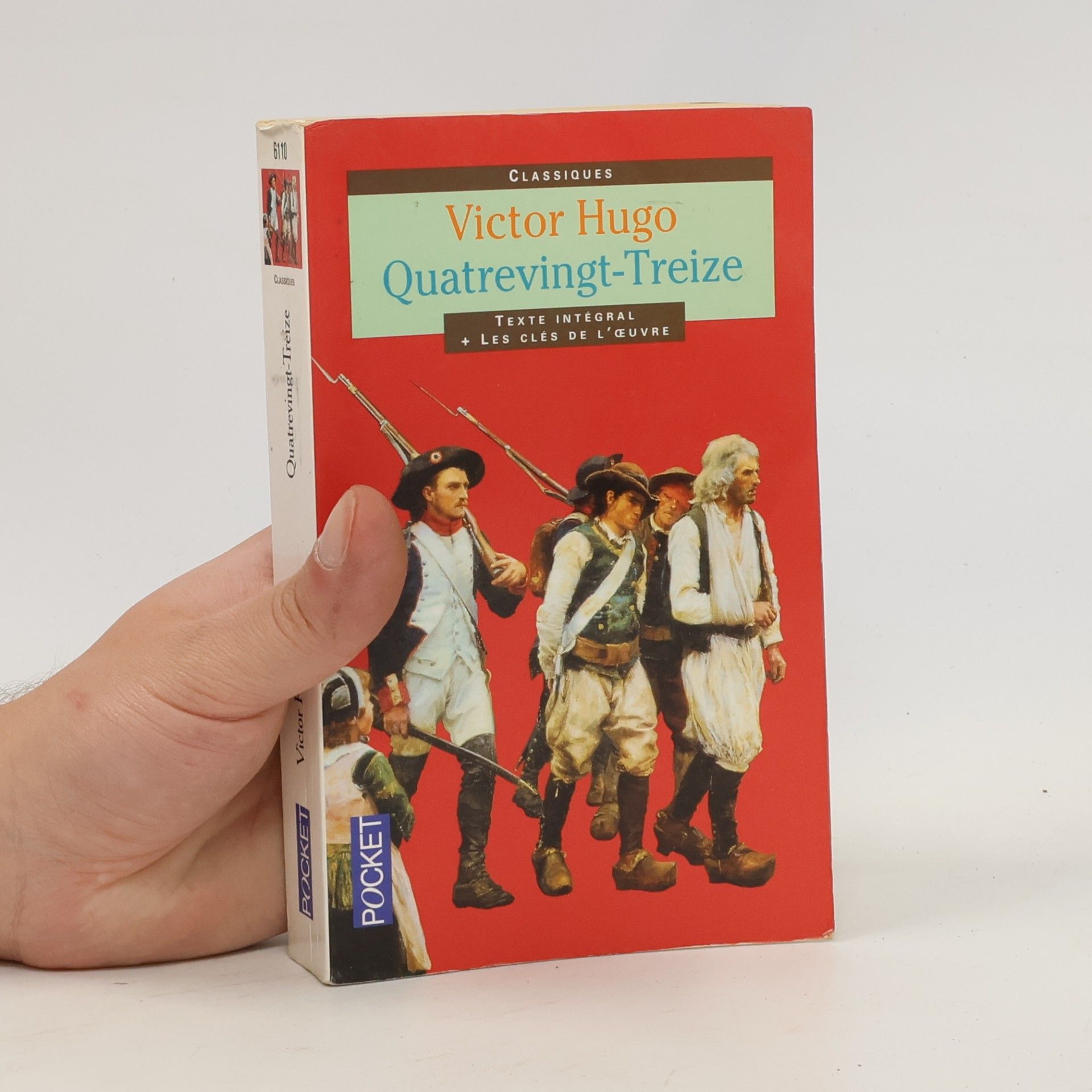 Victor Hugo Quatrevingt treize - Texte intégral + les clés de l'œuvre