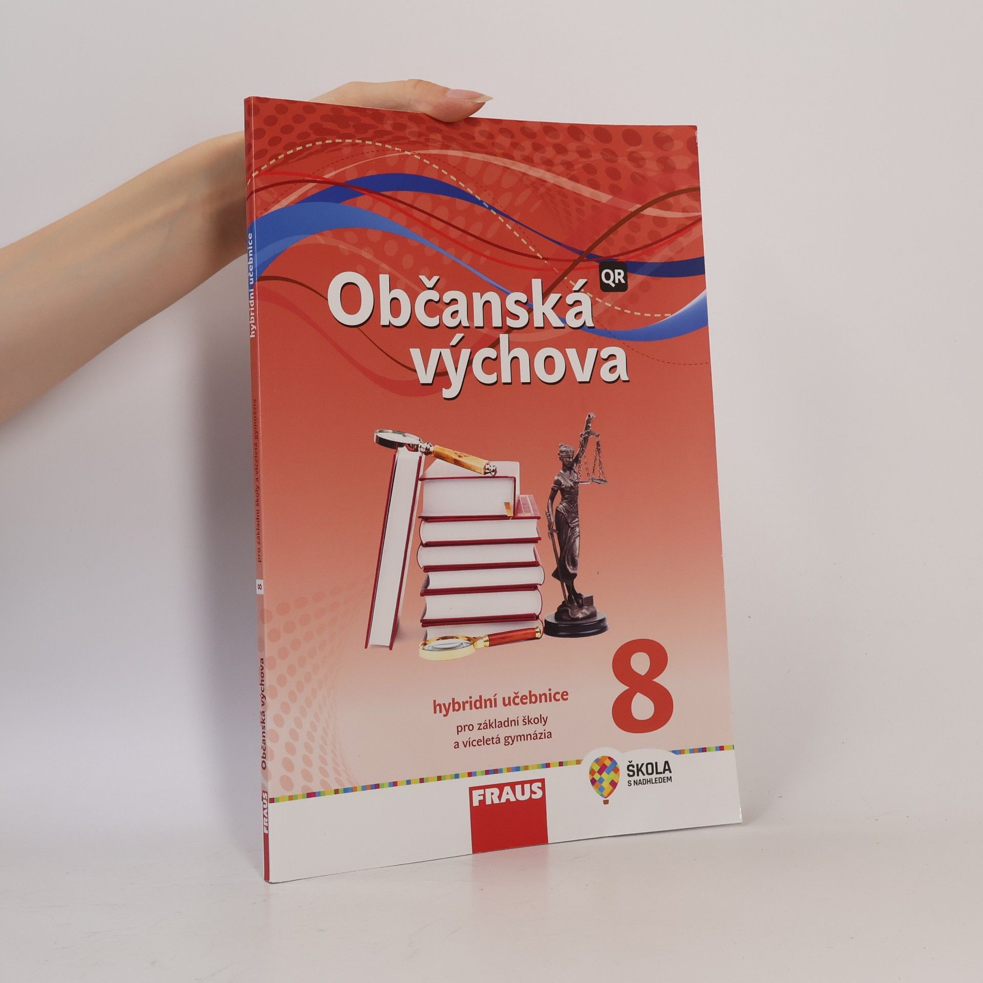 Občanská výchova 8 : hybridní učebnice pro základní školy a víceletá gymnázia