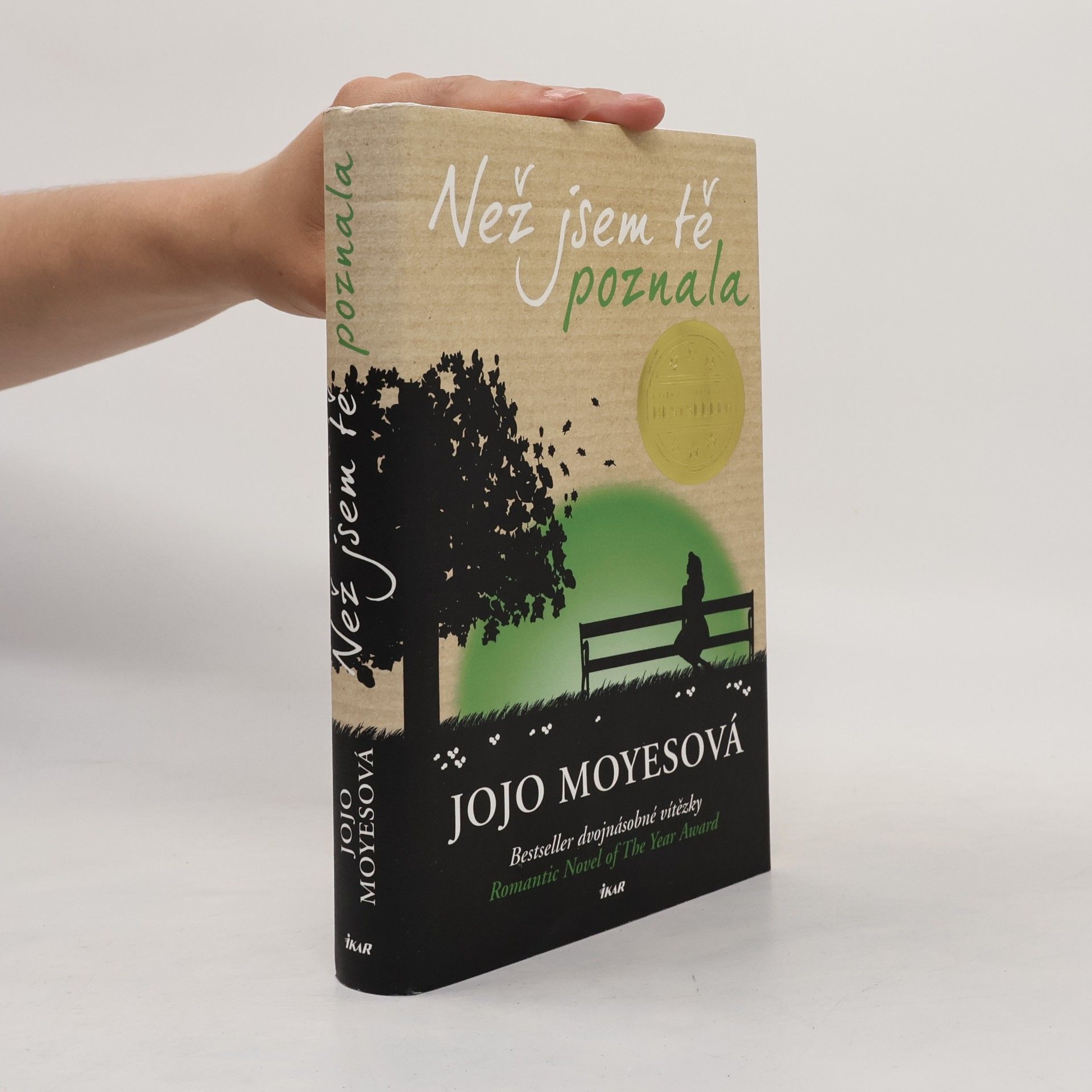 Jojo Moyes Než jsem tě poznala