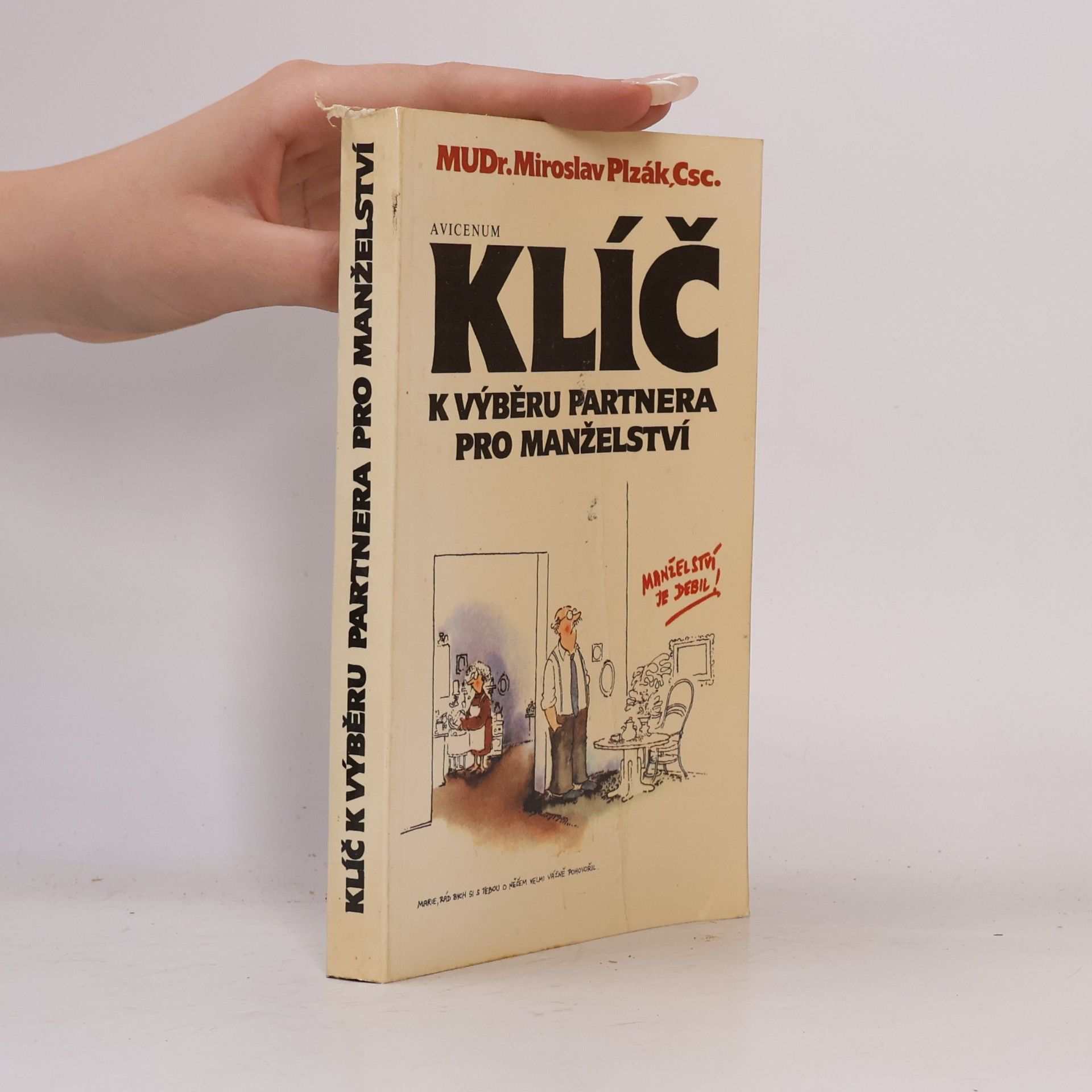 Miroslav Plzák Klíč k výběru partnera pro manželství