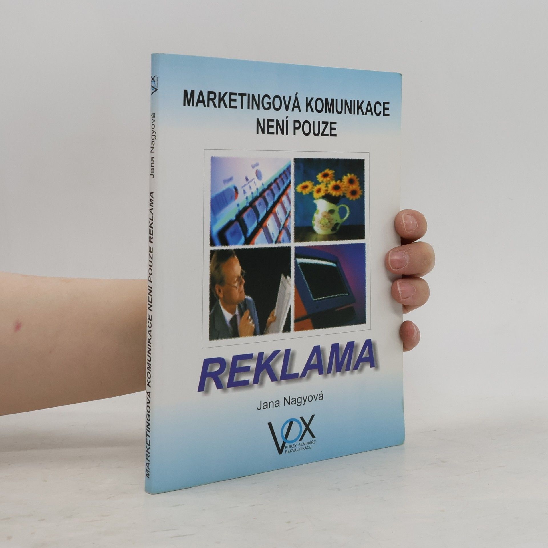 Marketingová komunikace není pouze reklama