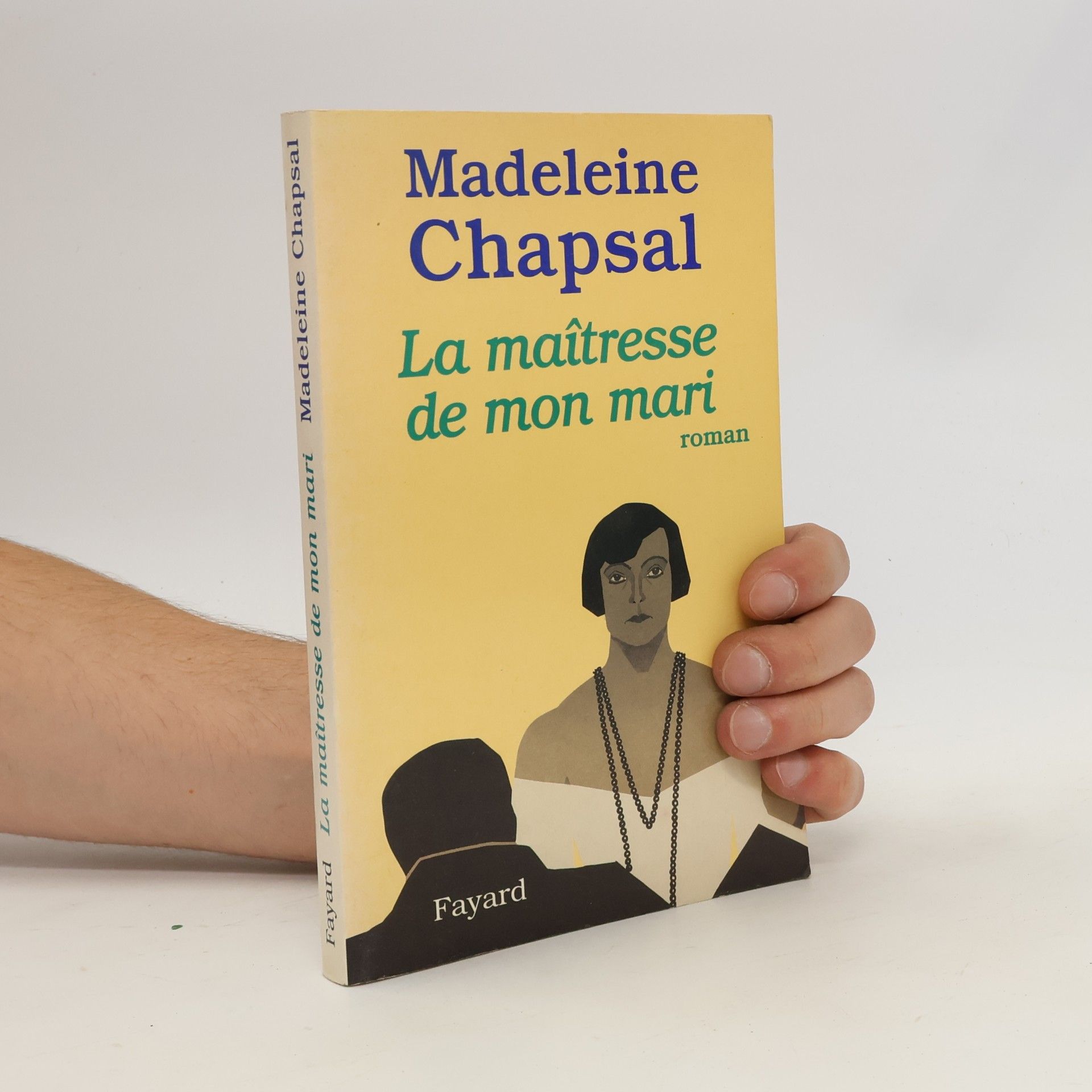 Madeleine Chapsal La maîtresse de mon mari