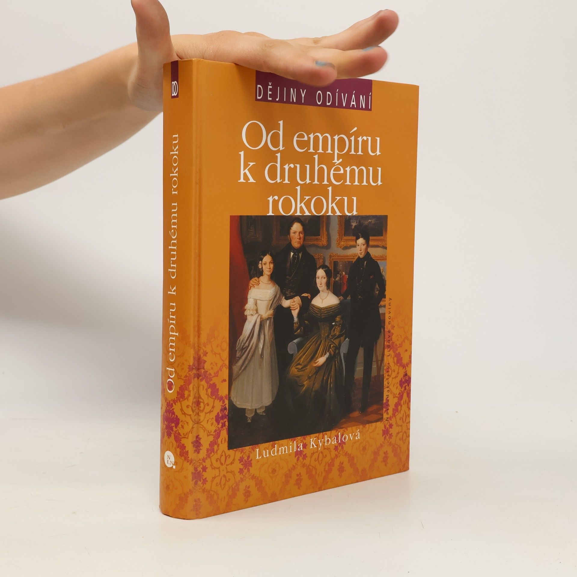 Ludmila Kybalová Od empíru k druhému rokoku